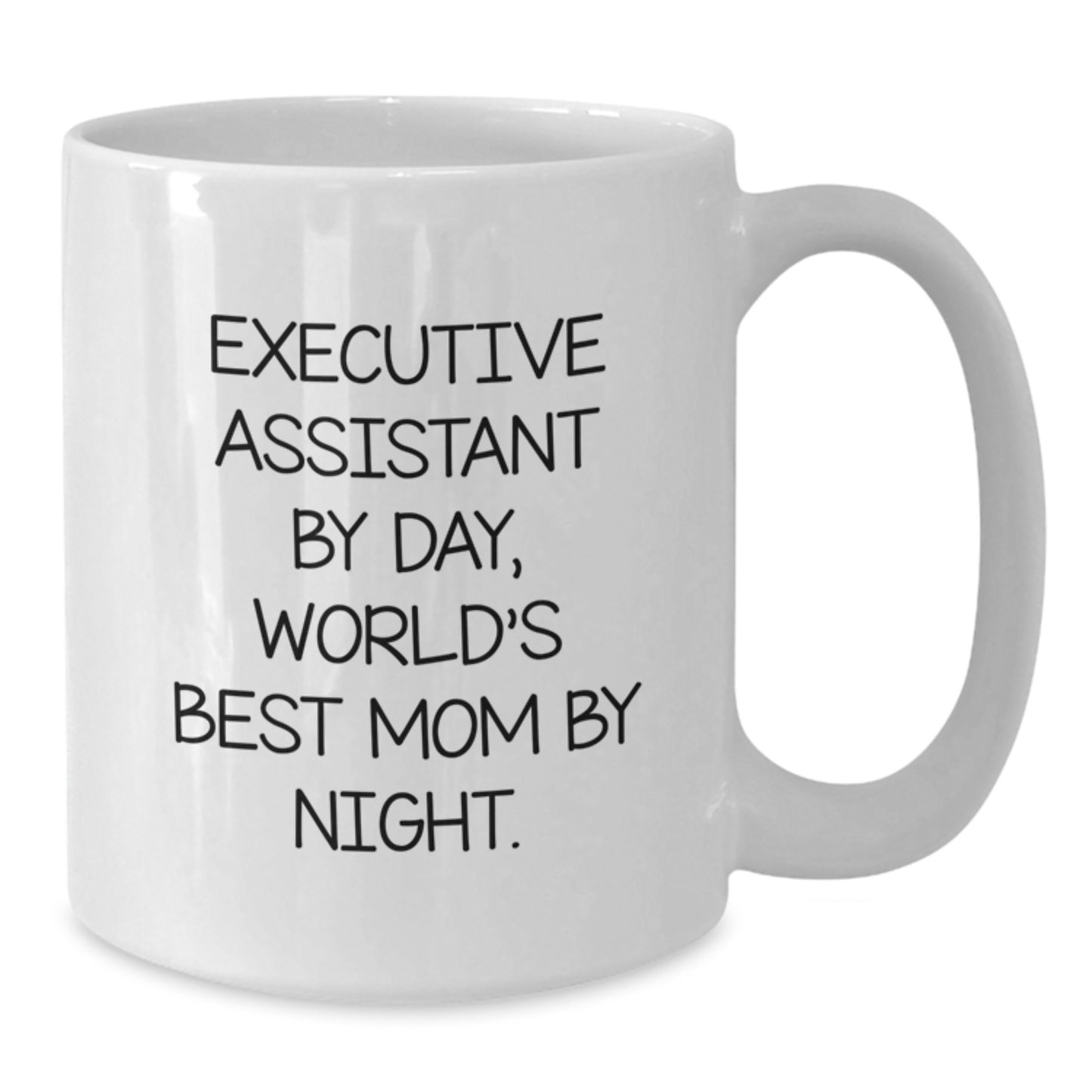 Funny Executive Assistant Gifts from Mom - 'Executive Assistant By Day, World's Best Mom By Night.' White Coffee Mug for Birthday - Additional