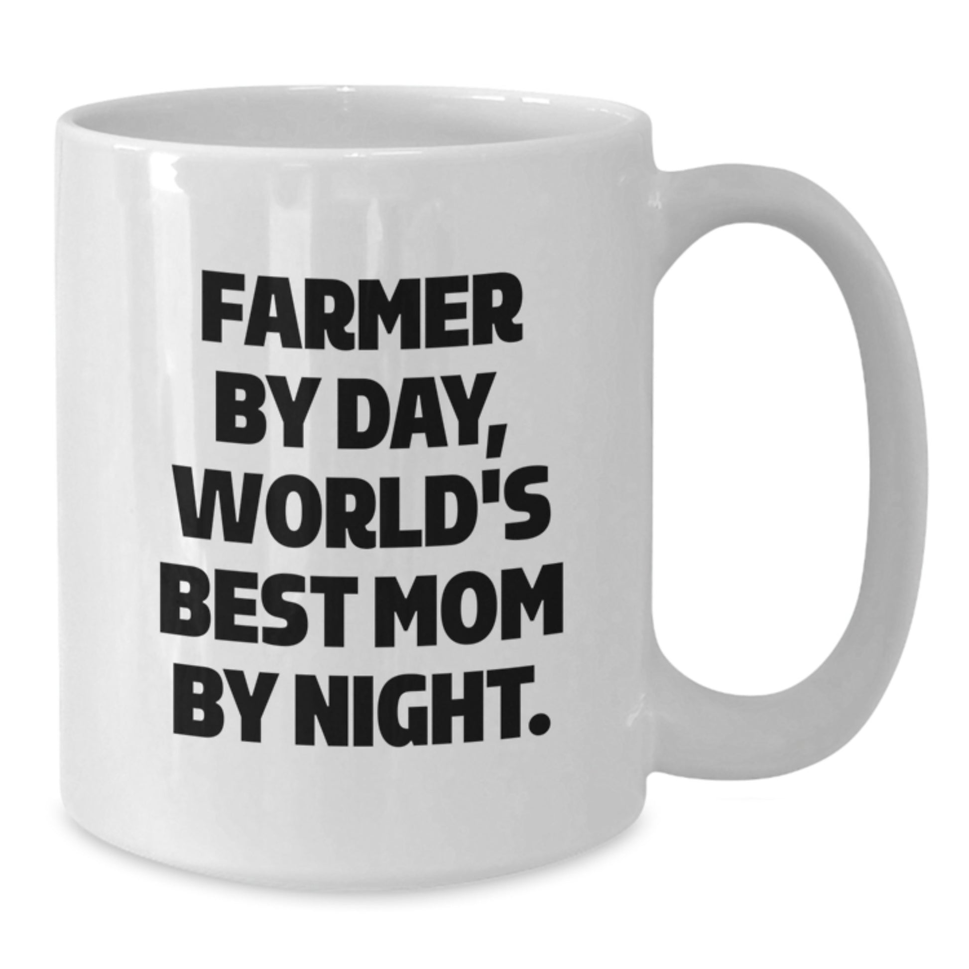 Farmer By Day Funny White Coffee Mug Gifts from Family to World's Best Mom By Night Birthday Unique Gifts - Additional