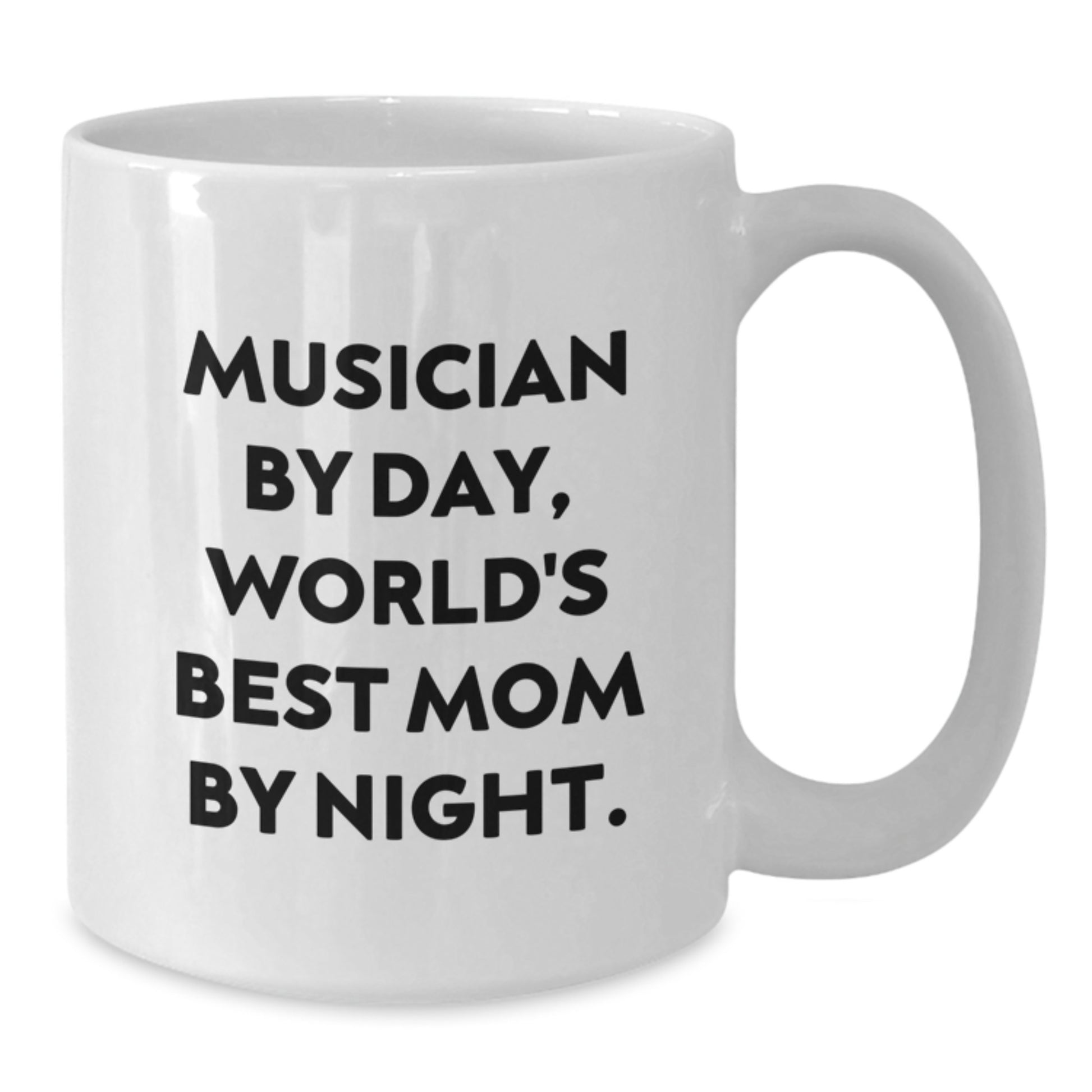 Funny Musician Gifts - Musician By Day, World's Best Mom By Night White Coffee Mug, Birthday Unique Gifts from Family, Friends, or Coworkers - Additional