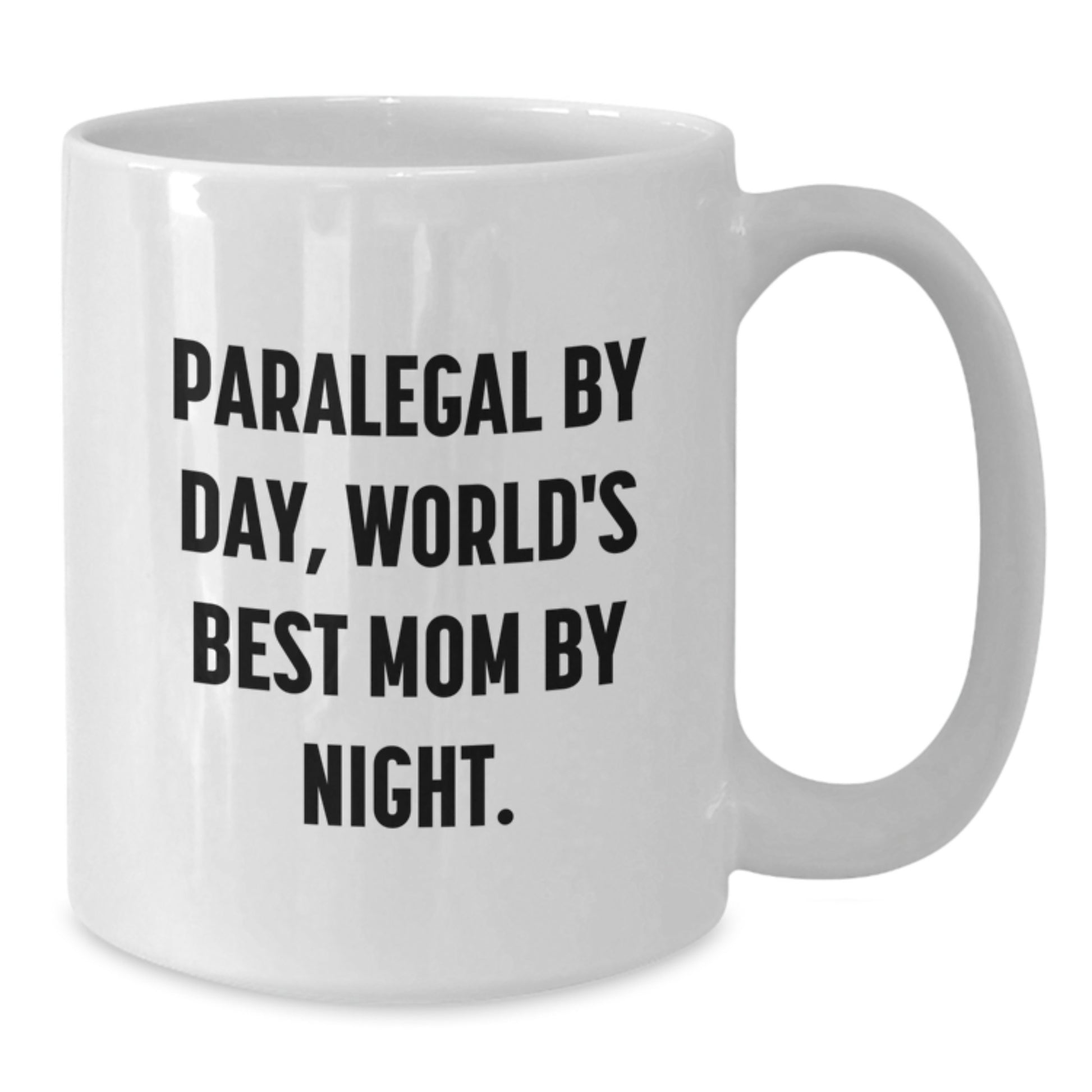 Funny Paralegal Gifts, Paralegal White Coffee Mug, Birthday Unique Gifts from Mom, 'Paralegal By Day, World's Best Mom By Night.' - Additional