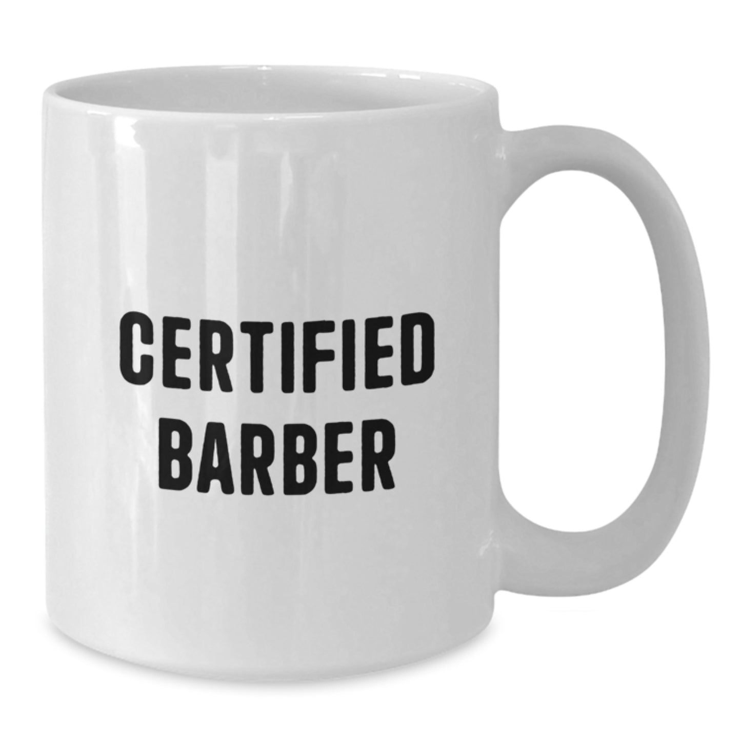 Funny Barber Gifts from Friends for Certified Barber Christmas Unique Presents White Coffee Mug - Additional
