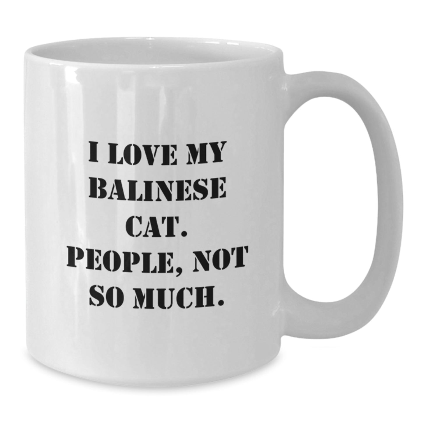 Funny Balinese Cat White Coffee Mug, Gifts from Friends for Balinese Cat Lovers on Birthday Unique Gifts - Additional