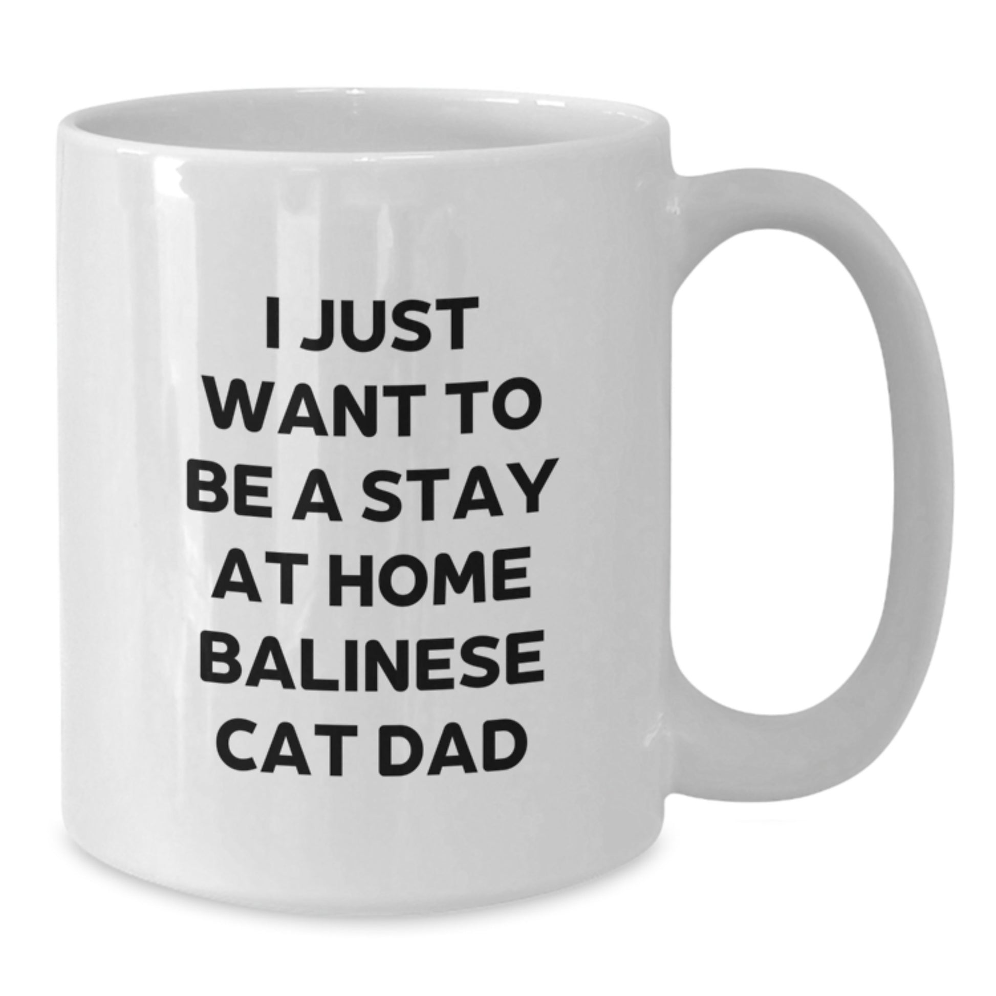 Balinese Cat Dad Gifts, Funny Quote White Coffee Mug for Men or Women, Birthday Unique Gifts from Friends or Family - Additional