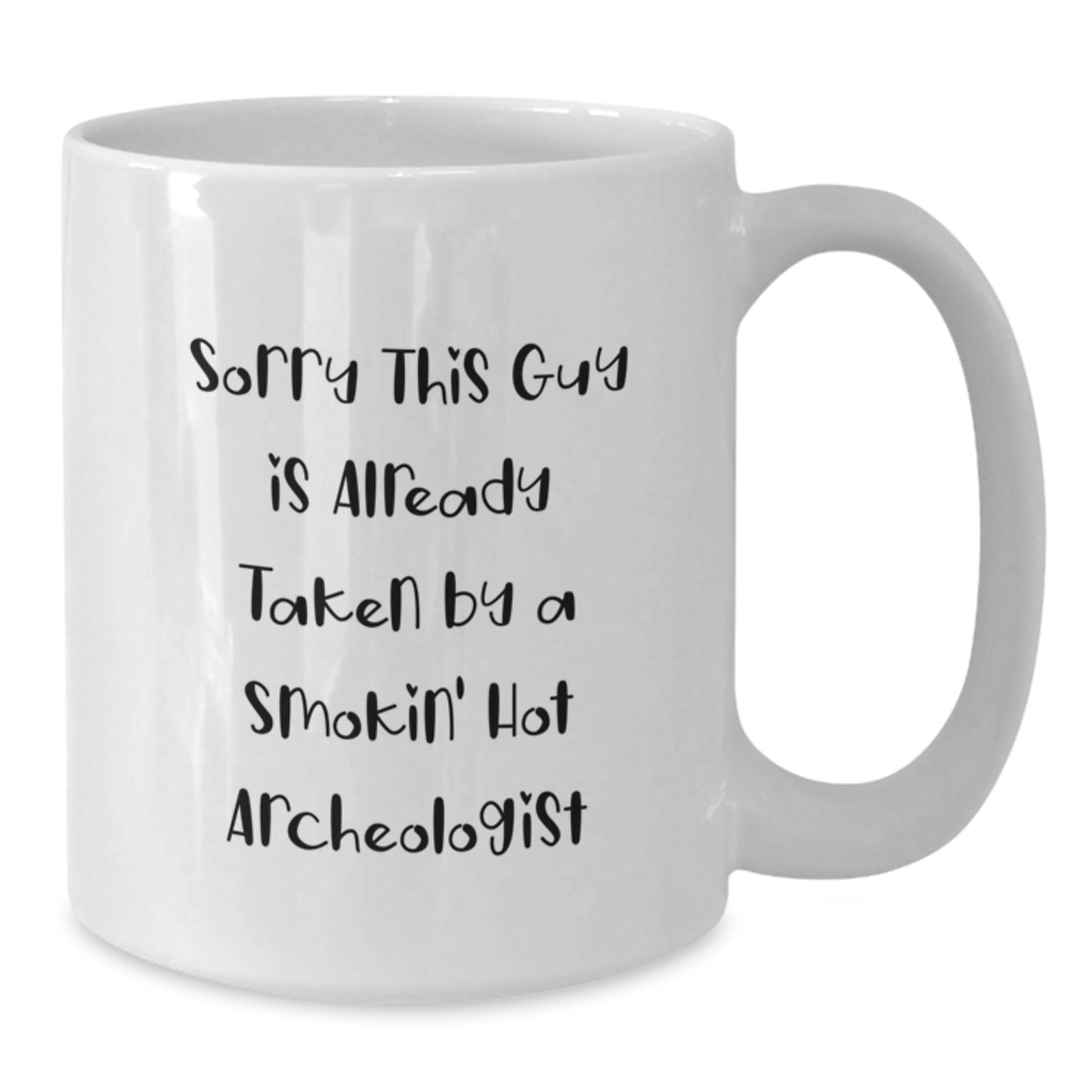 Funny Archeologist Gifts for Him, White Coffee Mug - Unique Christmas Unique Gifts from Men to Archeologist Friends - Additional
