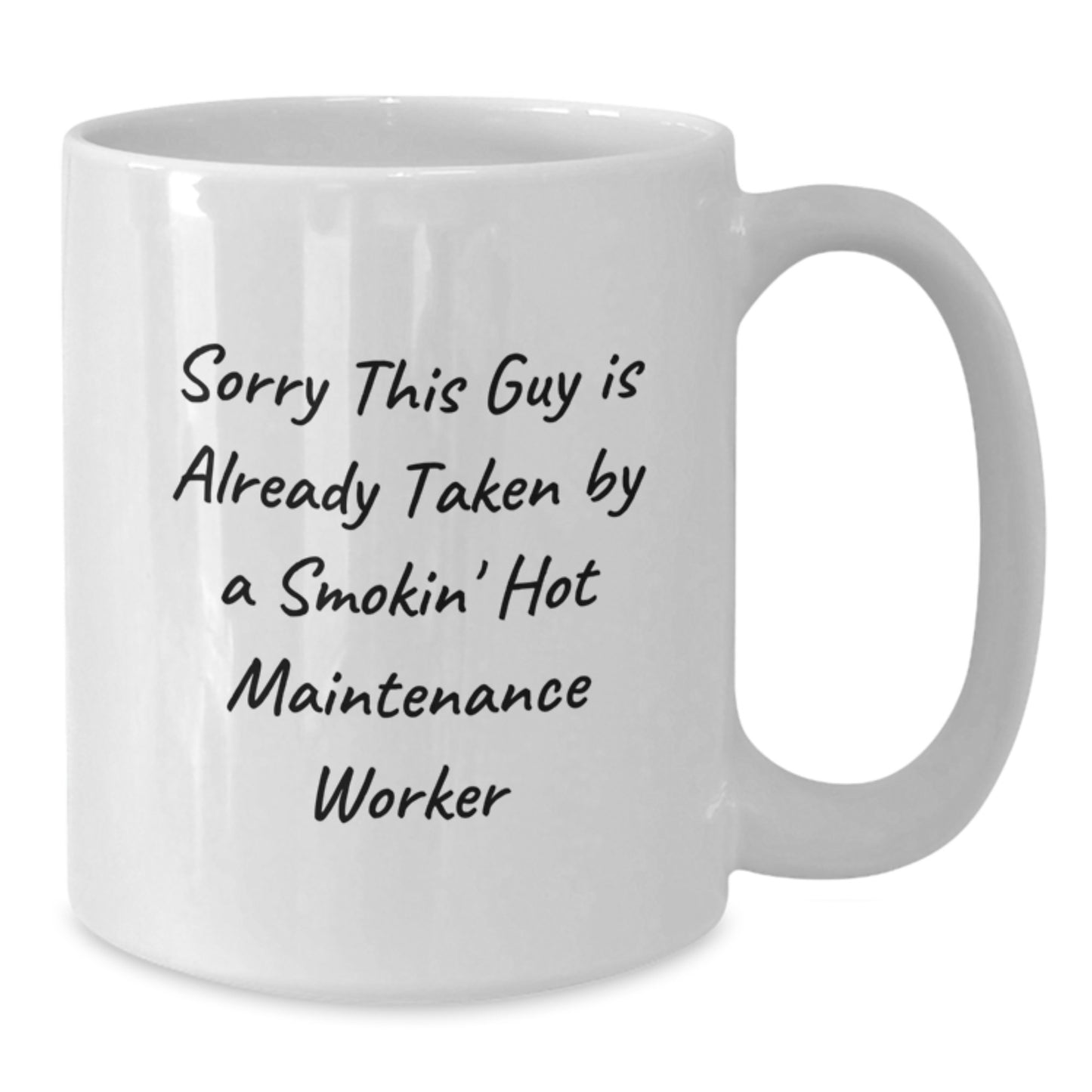 Funny Gifts for Maintenance Worker - White Coffee Mug From Coworkers - Sorry This Guy Mug - Additional