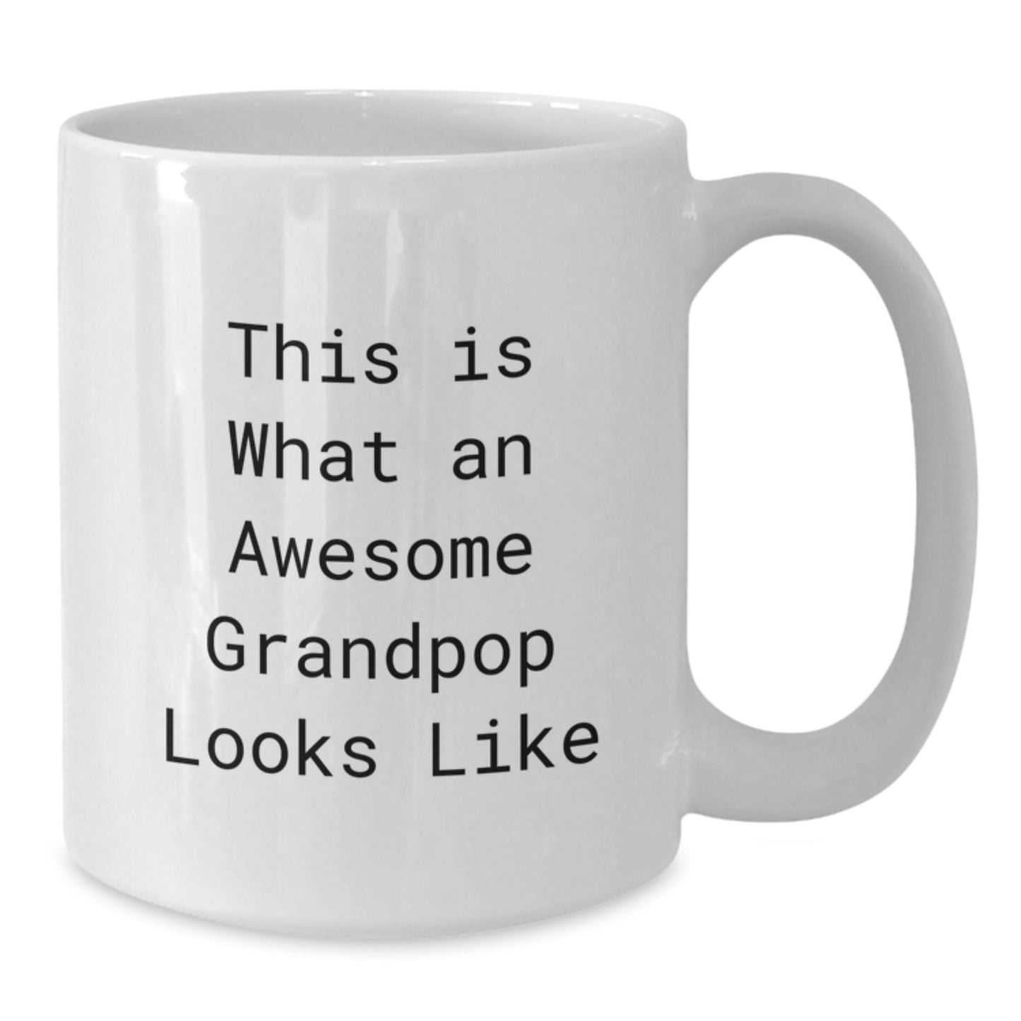 Funny Grandpop Gifts, Unique White Coffee Mug, This Is What An Awesome Grandpop Looks Like - Valentine's Unique Gifts from Family to Grandpop - Additional
