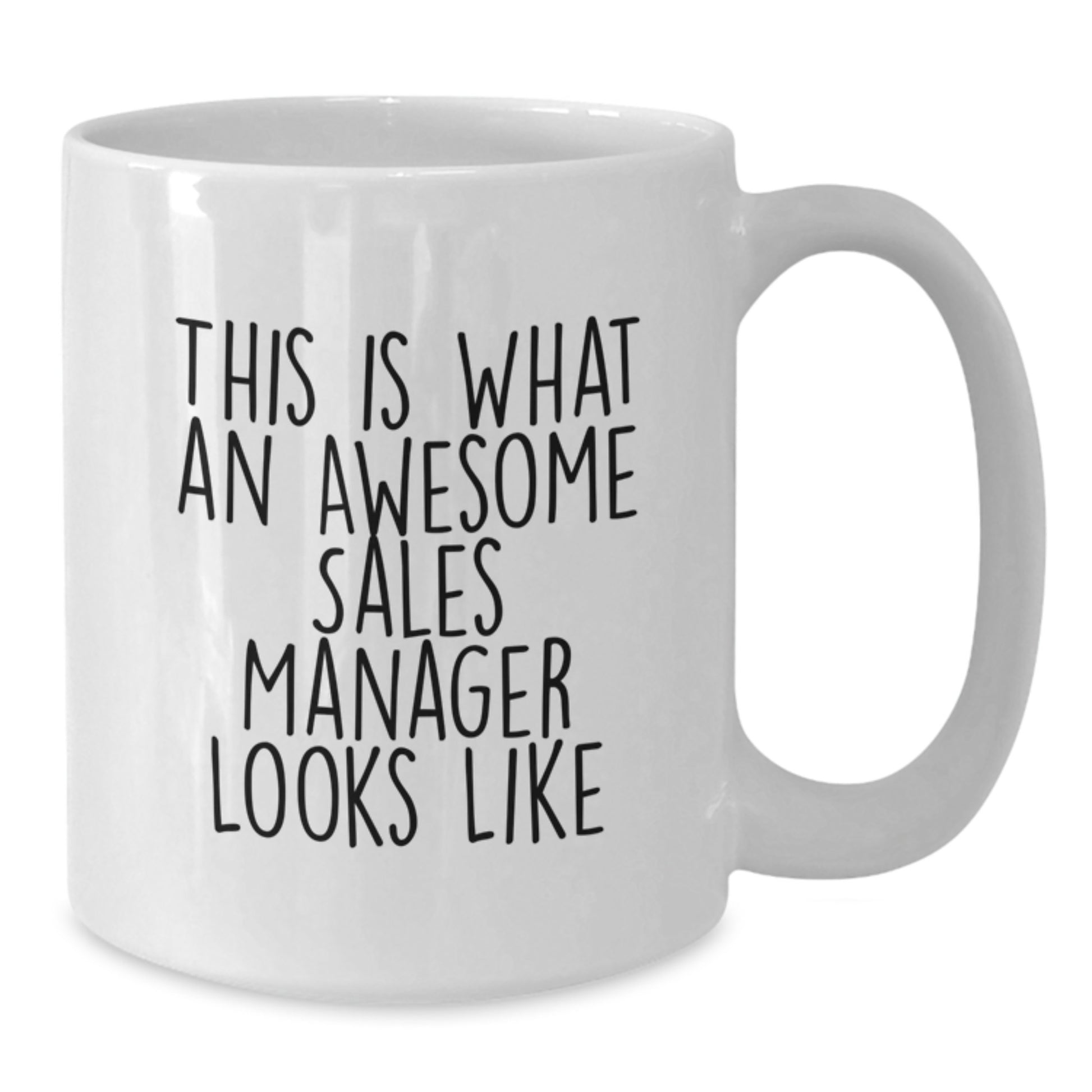 Funny Sales Manager Gifts, White Coffee Mugs for Birthday, Gifts from Friends to Awesome Sales Manager, 'This Is What An Awesome Sales Manager Looks Like' - Additional