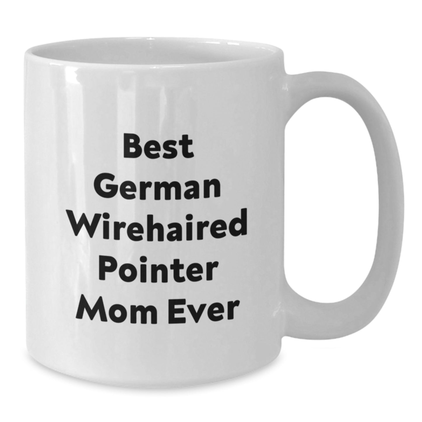 Funny German Wirehaired Pointer Dog Gifts for Mom Valentine's Unique White Coffee Mug - Additional