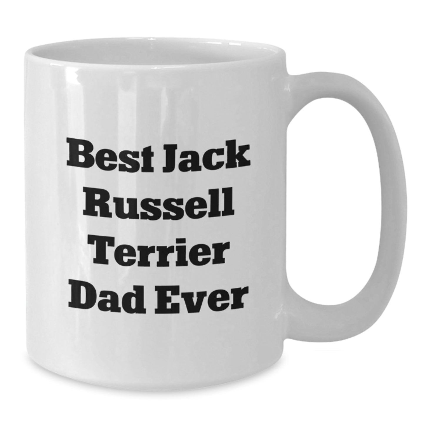 Funny Jack Russell Terrier Dad Gifts from Men to Best Dad Ever, White Coffee Mug for Graduation - Additional