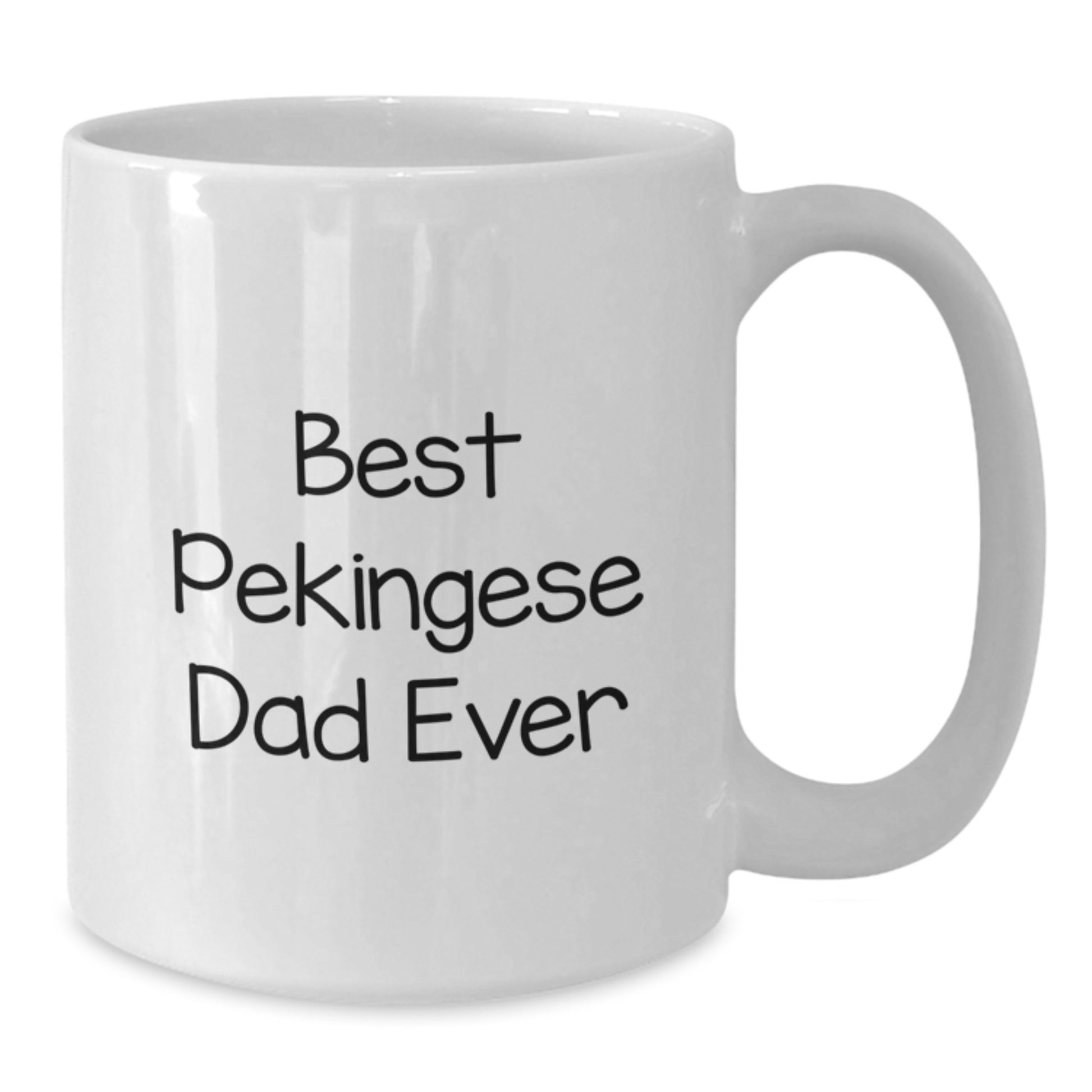 Pekingese Dog Lovers Gifts from Friends Beautiful White Coffee Mug - Best Pekingese Dad Ever, Unique Graduation Gifts for Men, Women, Family - Additional