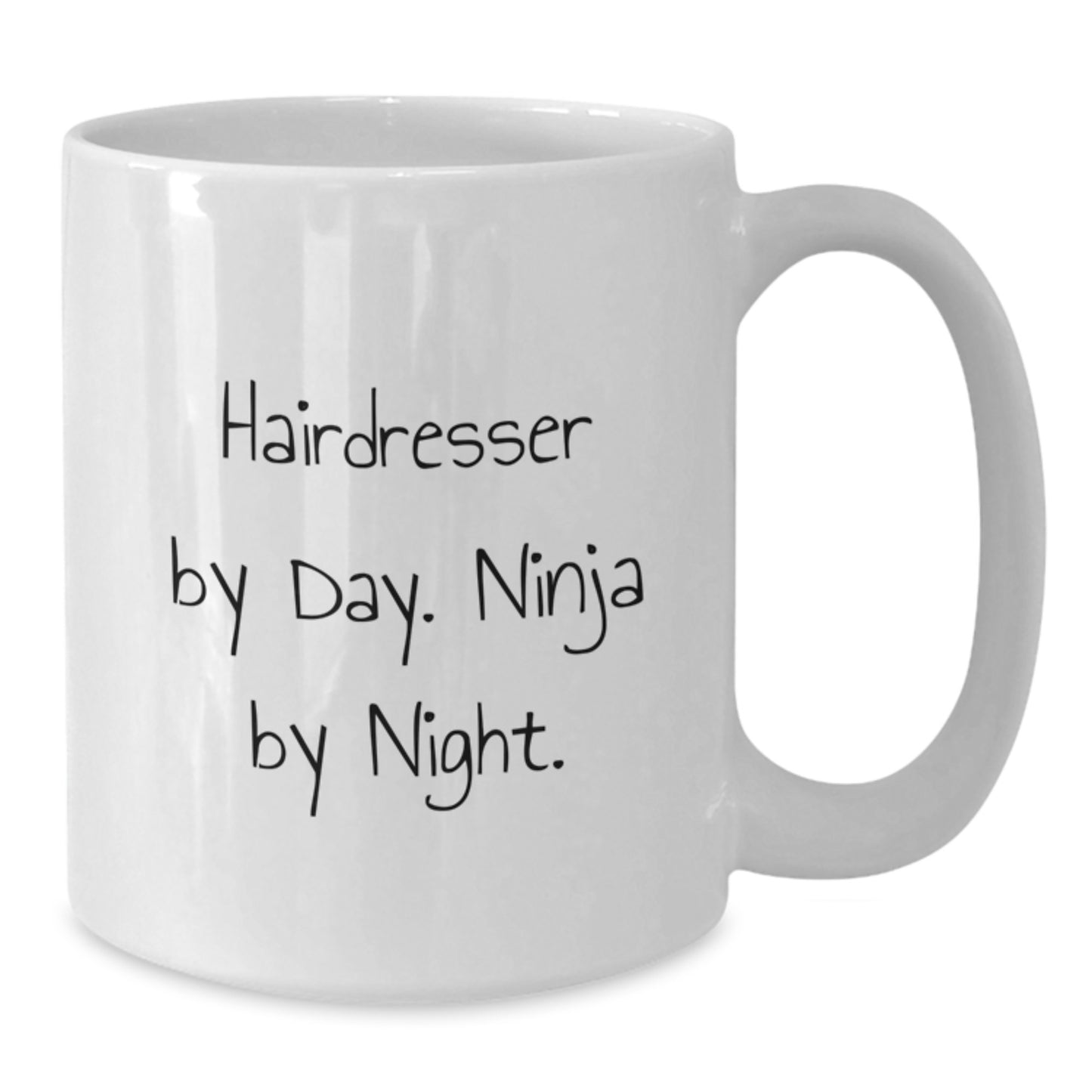 Funny Hairdresser Gifts from Friends for Hairdresser By Day Ninja By Night White Coffee Mug, Perfect Graduation Unique Gifts - Additional