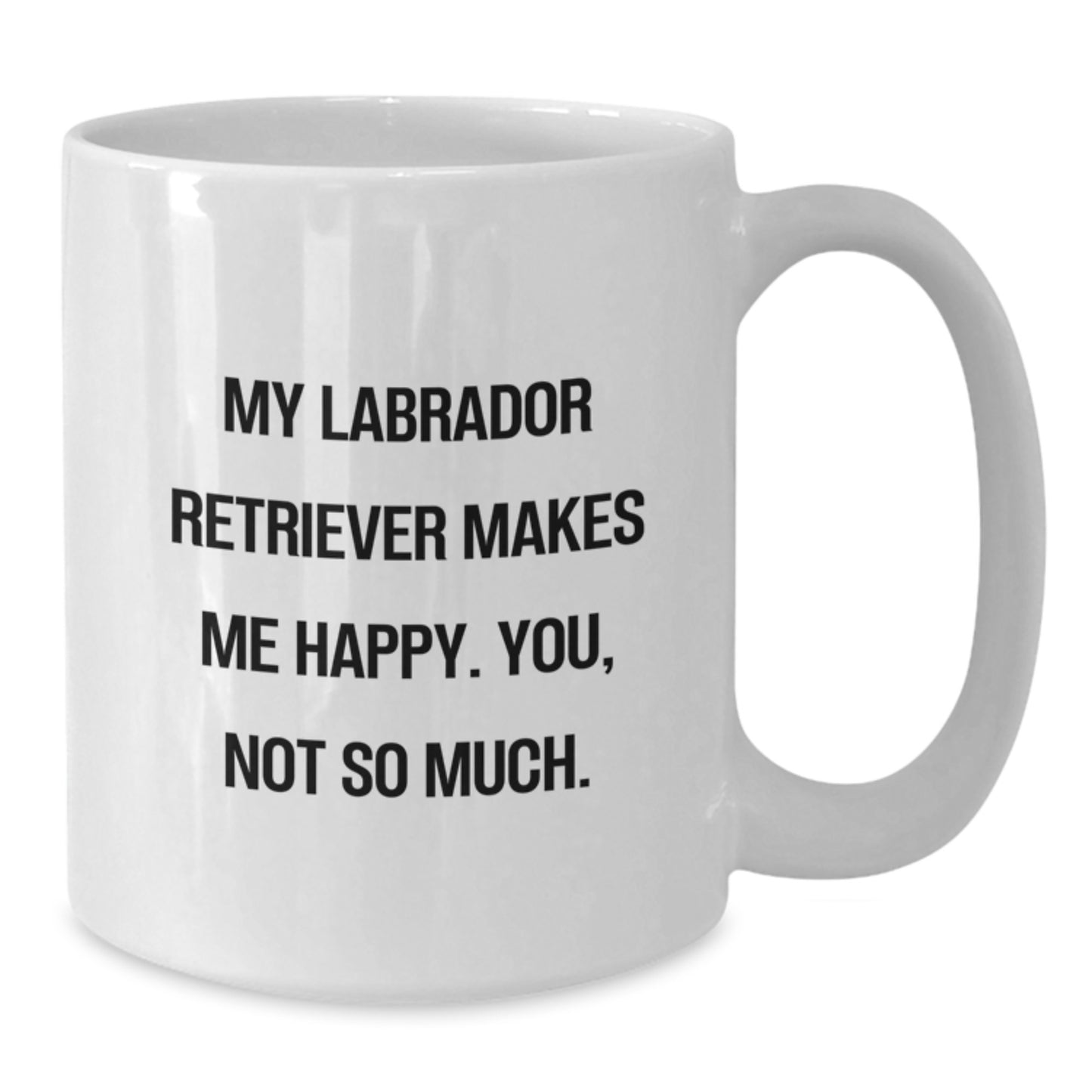 Labrador Retriever Dog Lover Funny Gifts from Men to Friends for Valentine's White Coffee Mug - Additional