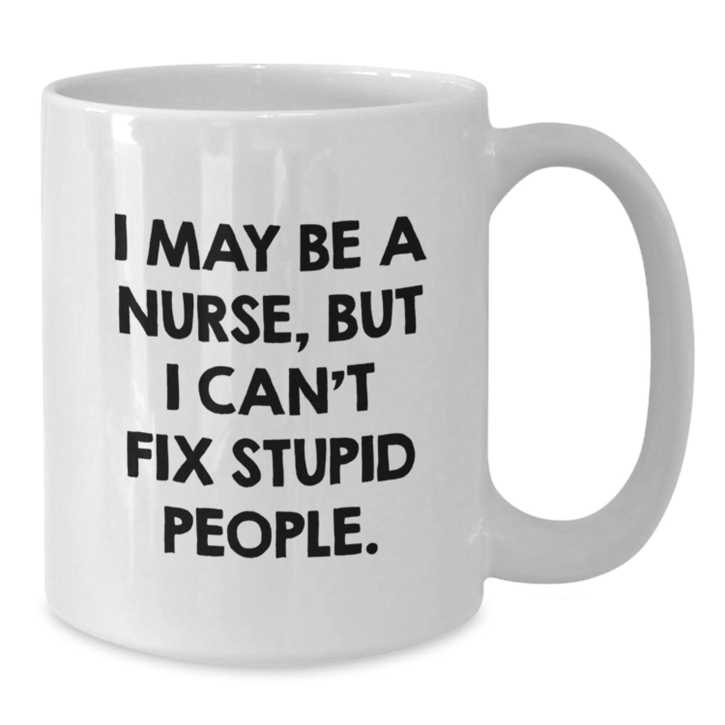 Funny Quote Nurse White Coffee Mugs Gifts for Her from Family on Mother's Day - Additional