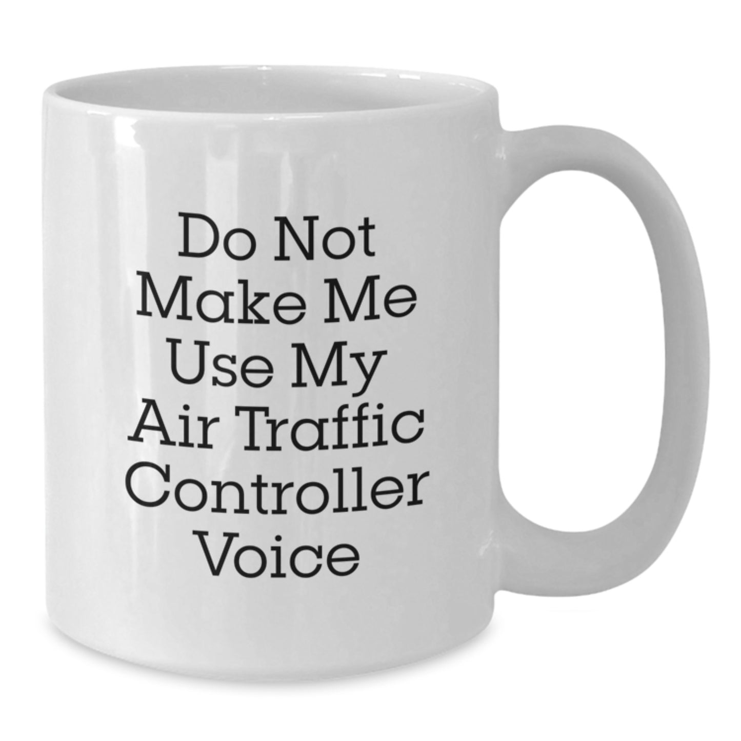 Air Traffic Controller Funny White Coffee Mugs Gifts from Friends for Mom's Unique Mother's Day - Additional