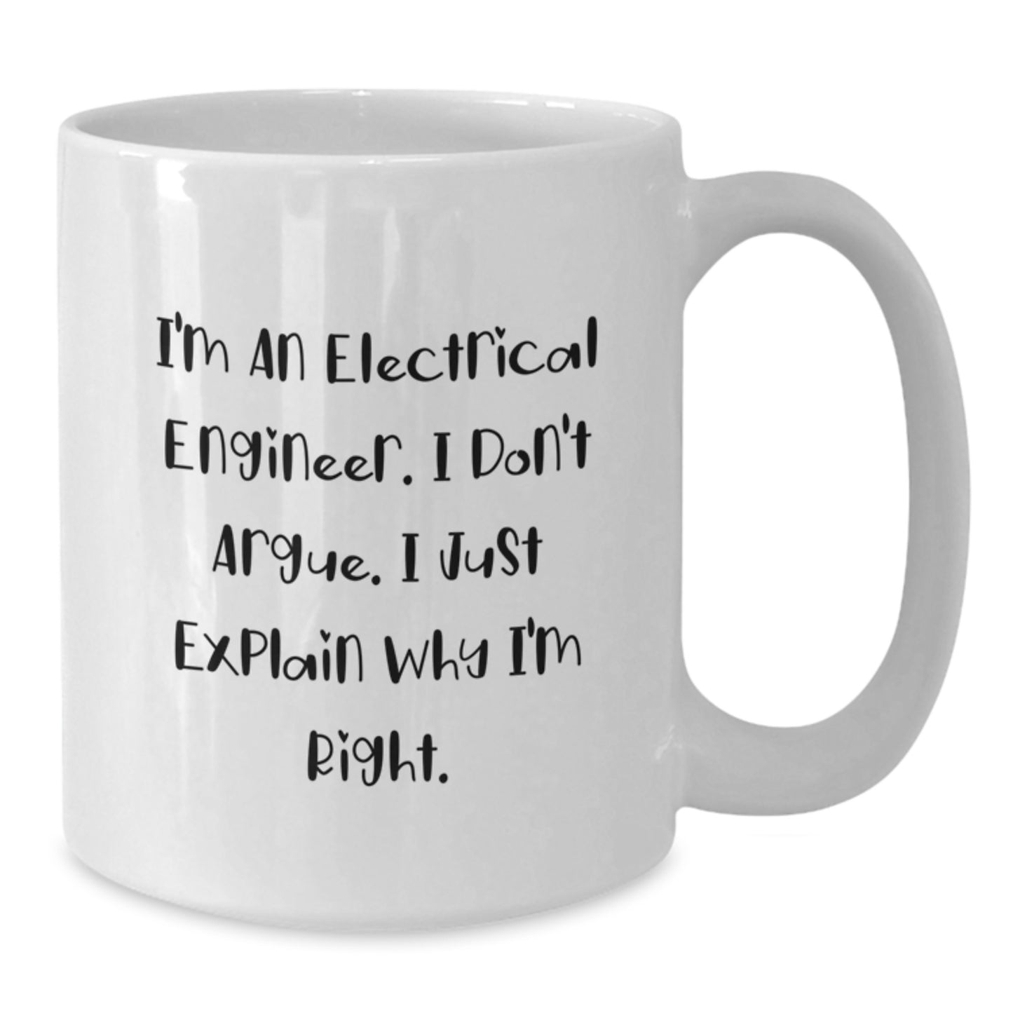 Funny Electrical Engineer White Coffee Mug Gifts from Men to Electrical Engineer Friends on Mother's Day Unique Gifts - Additional