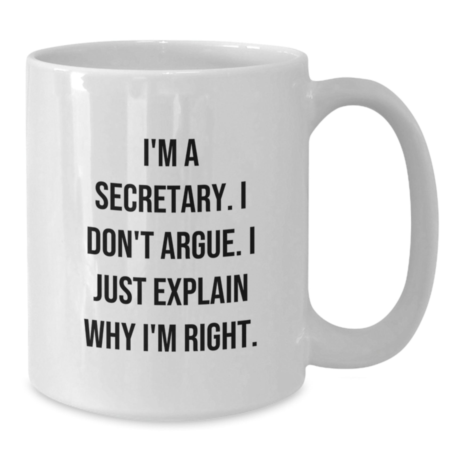 Funny Secretary White Coffee Mugs Gifts from Family, Friends, Men, Women to Graduation Unique Gifts for Secretary, Coworkers, Office - Additional