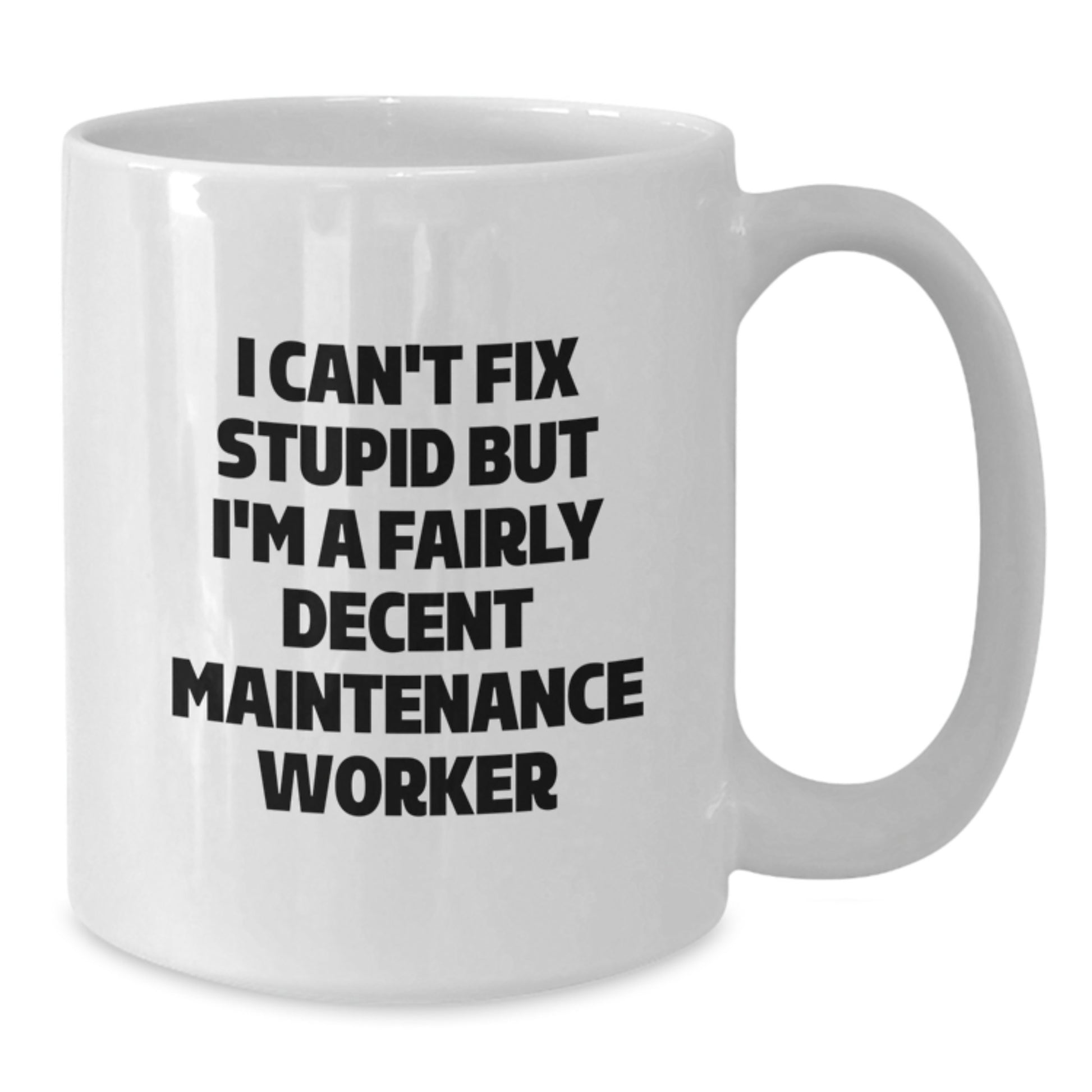 Funny Maintenance Worker Gifts for Men, White Coffee Mugs, Valentine's Unique Gifts from Friends or Family - Additional