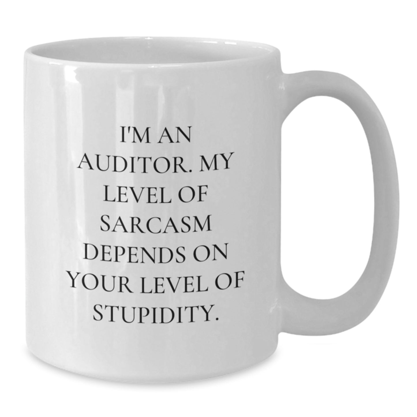Funny Auditor Gifts for Men, White Coffee Mug, 'I'm An Auditor', Perfect for Graduation, Unique Gifts from Friends, Coworkers, Family - Additional