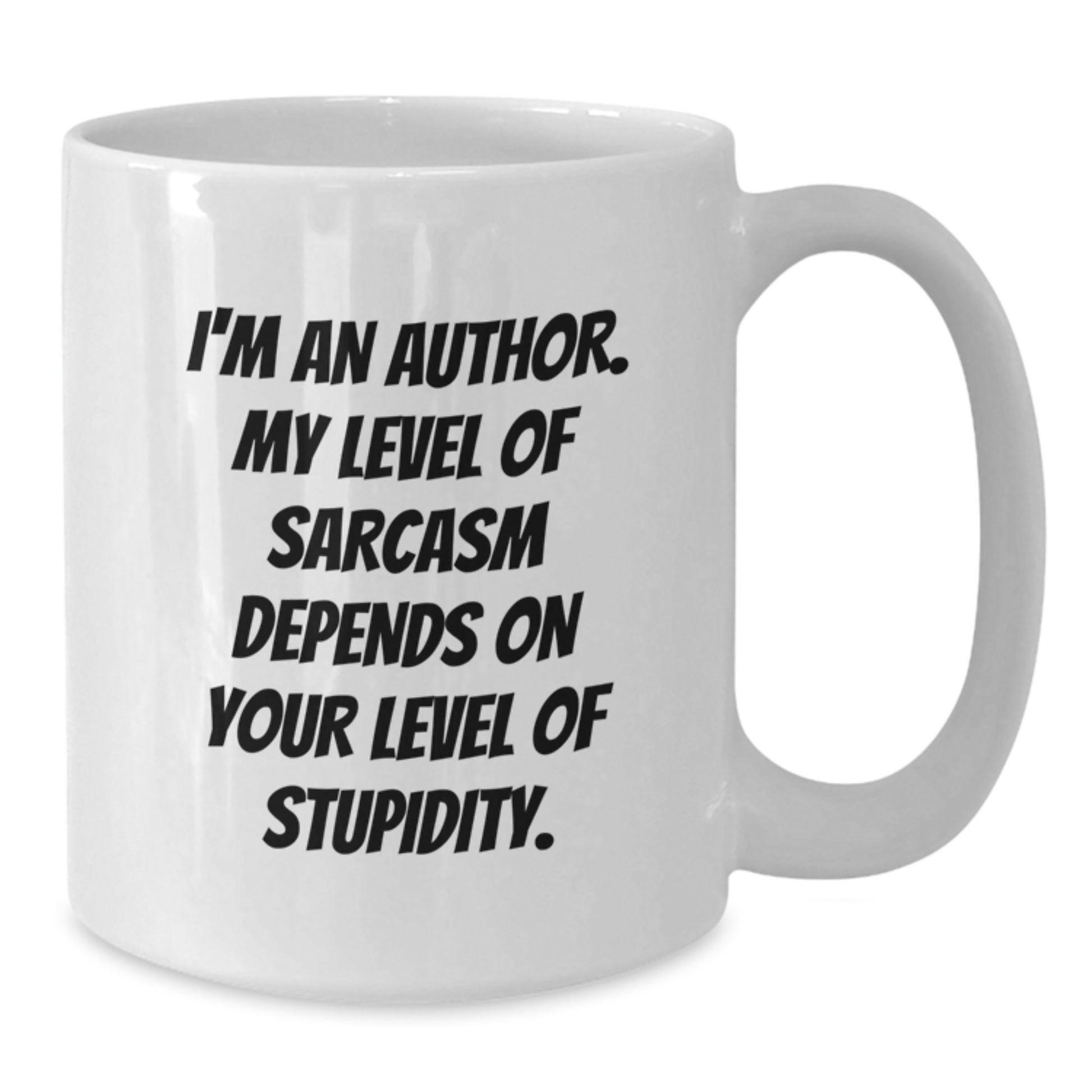 Funny Author Gifts for Writers, Graduation Unique Gifts from Friends, White Coffee Mug with I'm An Author Sarcasm Quote - Additional