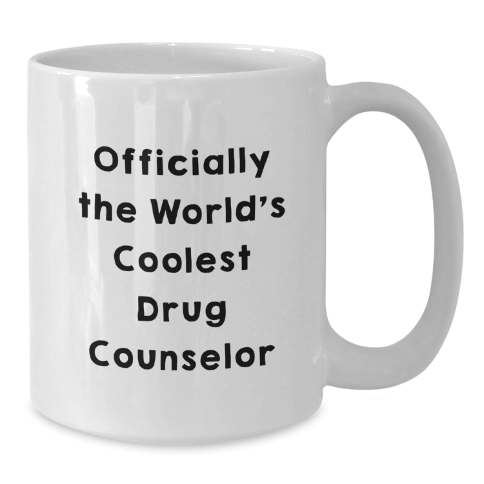 Funny Gift for the World's Coolest Drug Counselor - White Coffee Mug, Valentine's Unique Gifts from Friends to Drug Counselor Men - Additional