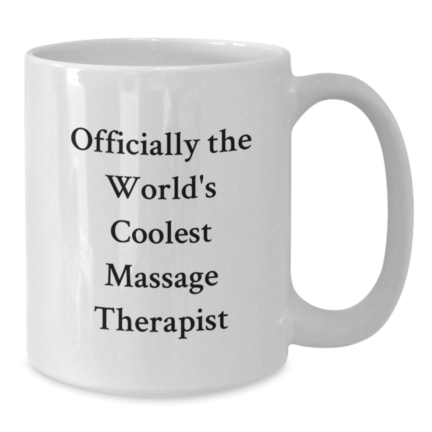 Funny Massage Therapist Gifts for Men, Women, Friends, Coworkers, and Family - 'Officially The World's Coolest Massage Therapist' White Coffee Mug for Valentine's Unique - Additional