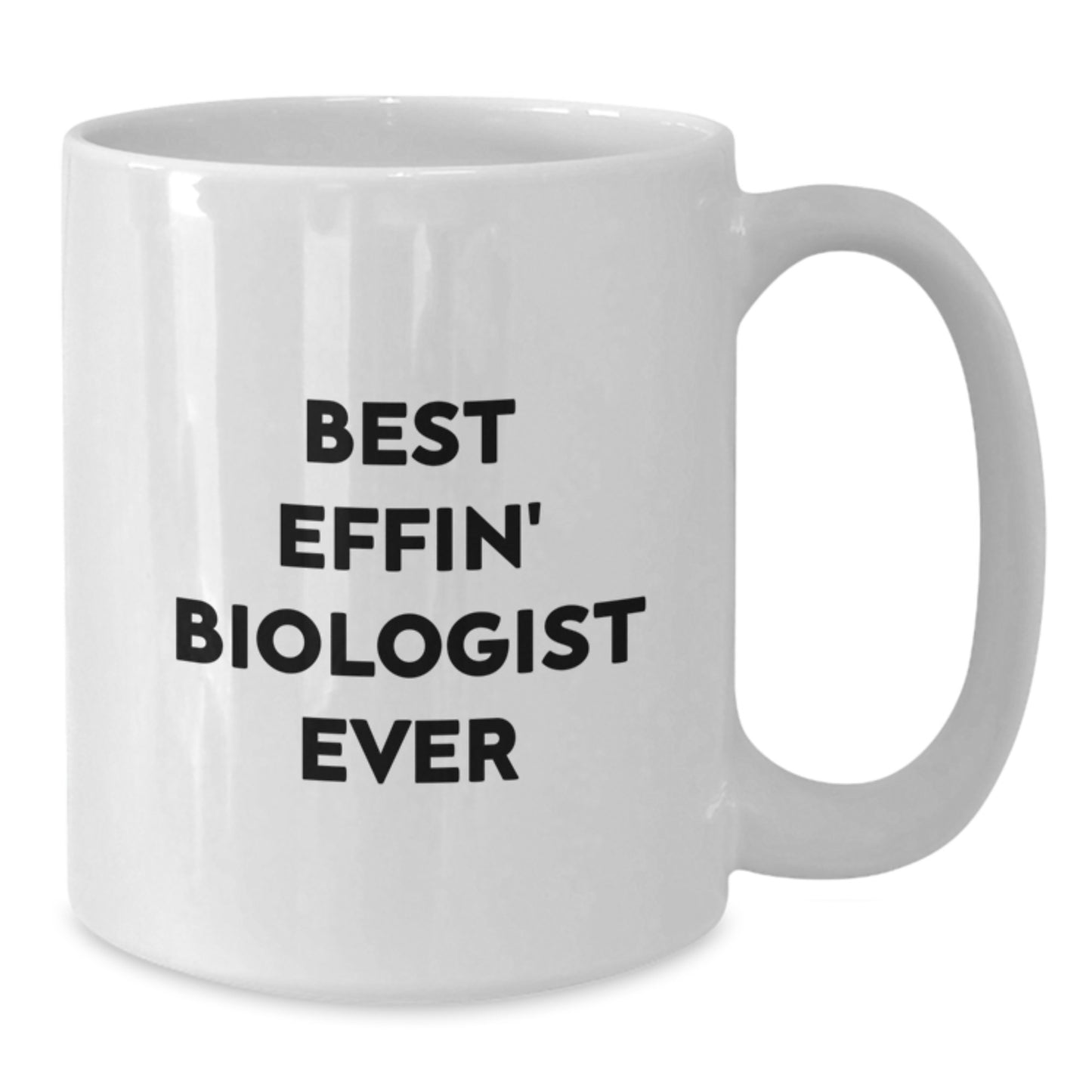 Funny Biologist Gifts for Men, White Coffee Mug with Best Effin' Biologist Ever Quote, Unique Graduation Gifts from Friends - Additional