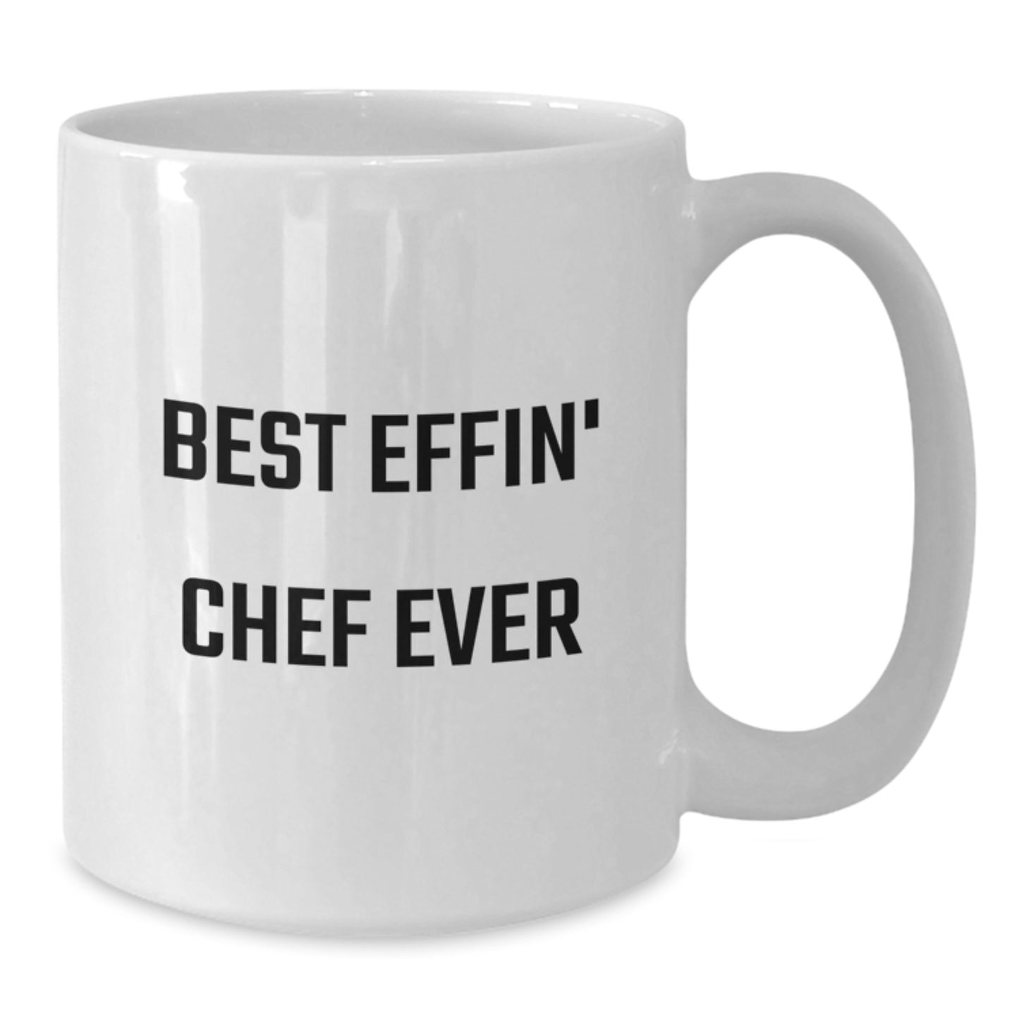 Funny Gifts from Friends for the Best Effin' Chef Ever White Coffee Mug - Additional