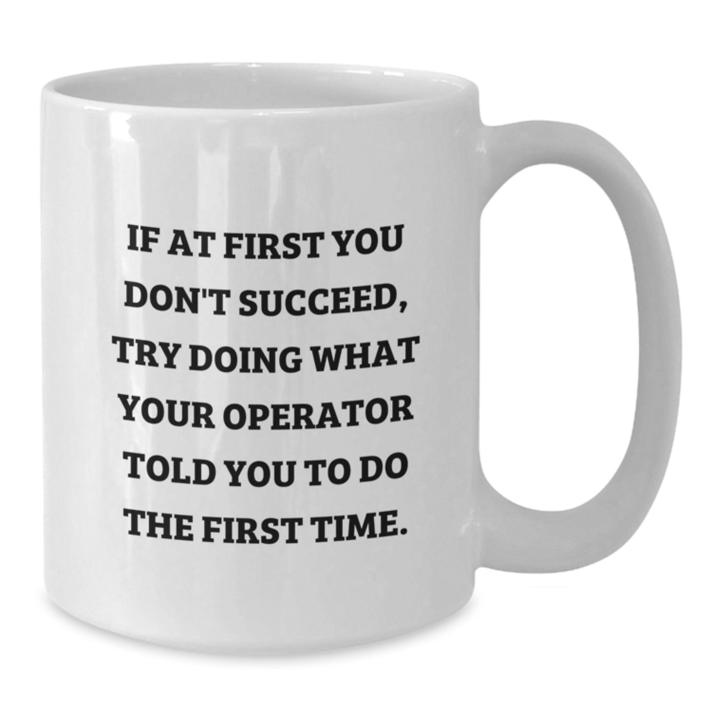 Funny Operator Gifts for Men from Friends, White Coffee Mug, Unique Christmas Ideas - Additional