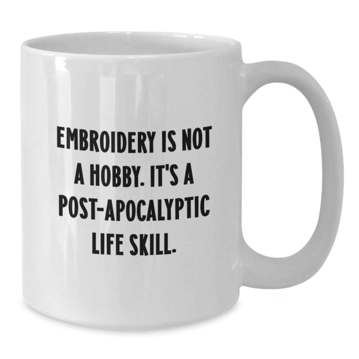 Funny Embroidery Gifts for Women - White Coffee Mug - 'Embroidery Is Not A Hobby' Christmas Unique Mugs for Men from Friends - Additional