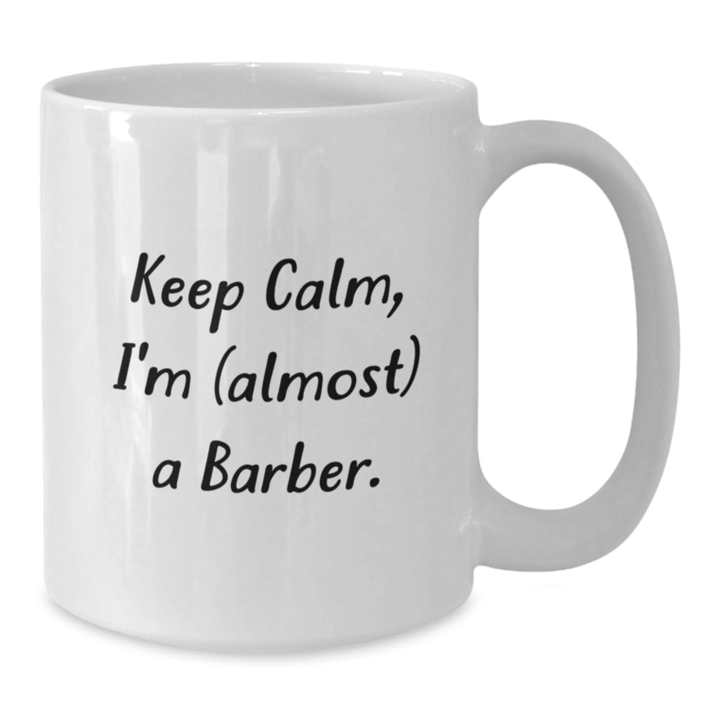 Unique Funny Gifts for Barbers, White Coffee Mugs, 'Keep Calm I'm (almost) A Barber' Christmas Unique Gifts from Friends for Family - Additional