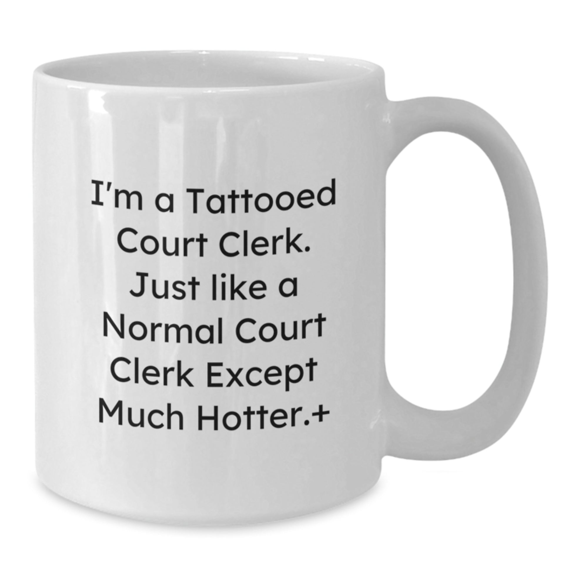 Funny Court Clerk Gifts for Men, Unique Christmas Unique Gifts from Friends to Court Clerk, White Coffee Mug - Additional