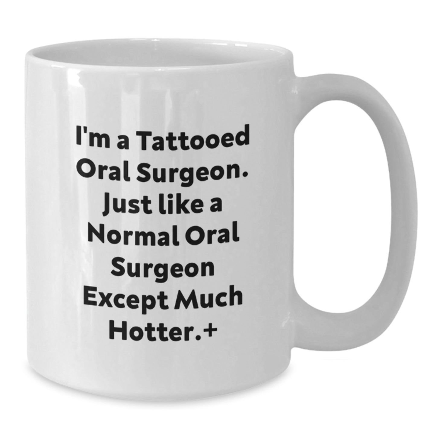 Funny Oral Surgeon Gifts for Men, White Coffee Mug, Birthday Unique Present from Friends, Coworkers, Family - Additional