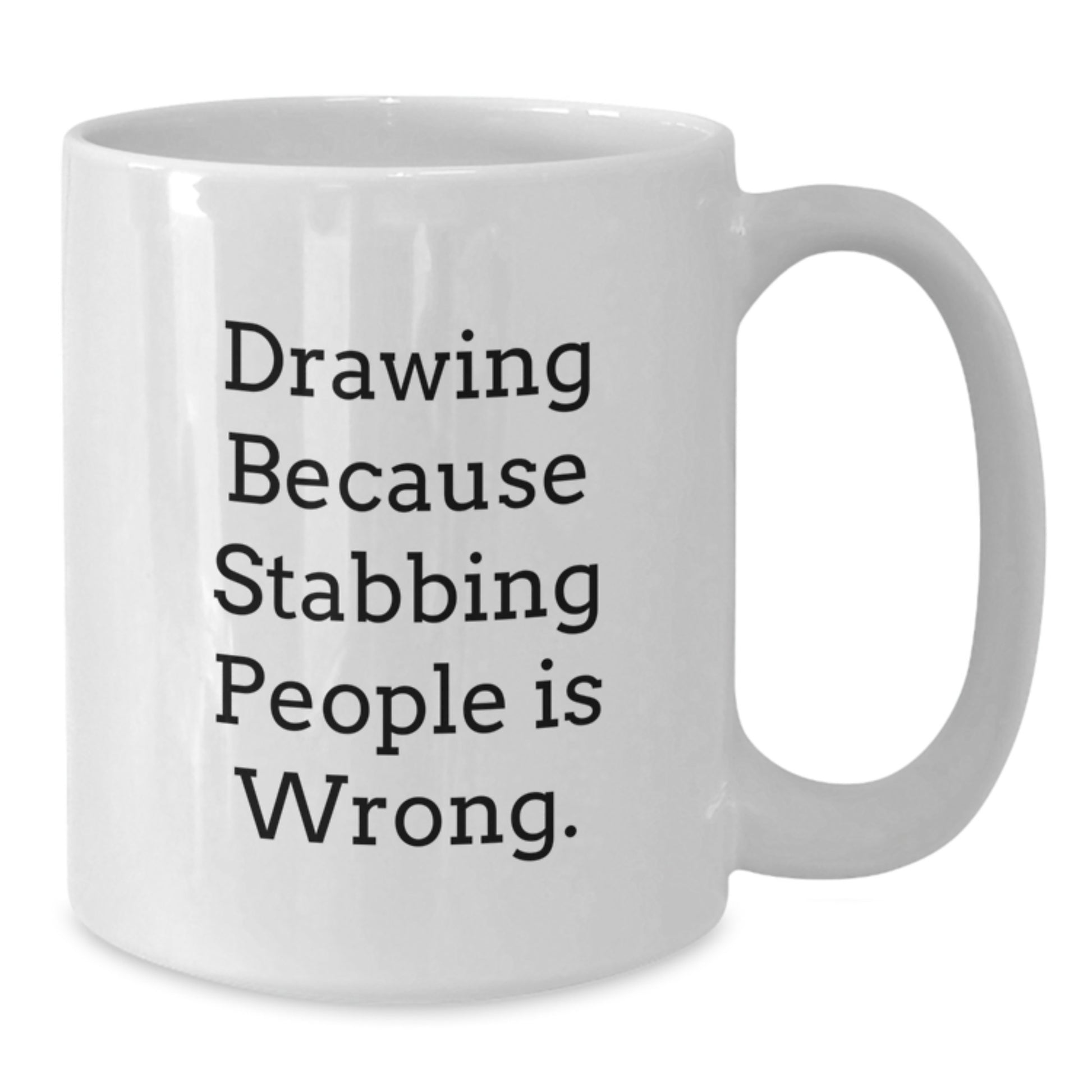 Funny Drawing Humor Gifts for Drawing Enthusiasts White Coffee Mug from Friends for Christmas Unique Gifts - Additional