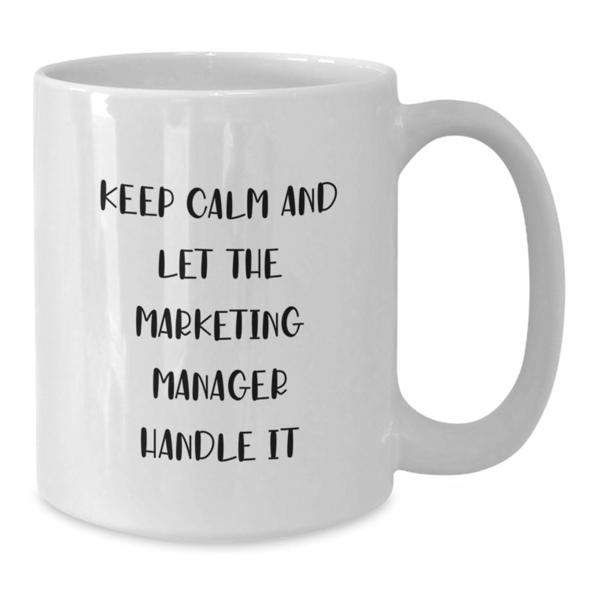 Funny Keepsake for Marketing Manager's Christmas Unique Gifts from Friends and Family, White Coffee Mug, Marketing Manager Motivation - Additional