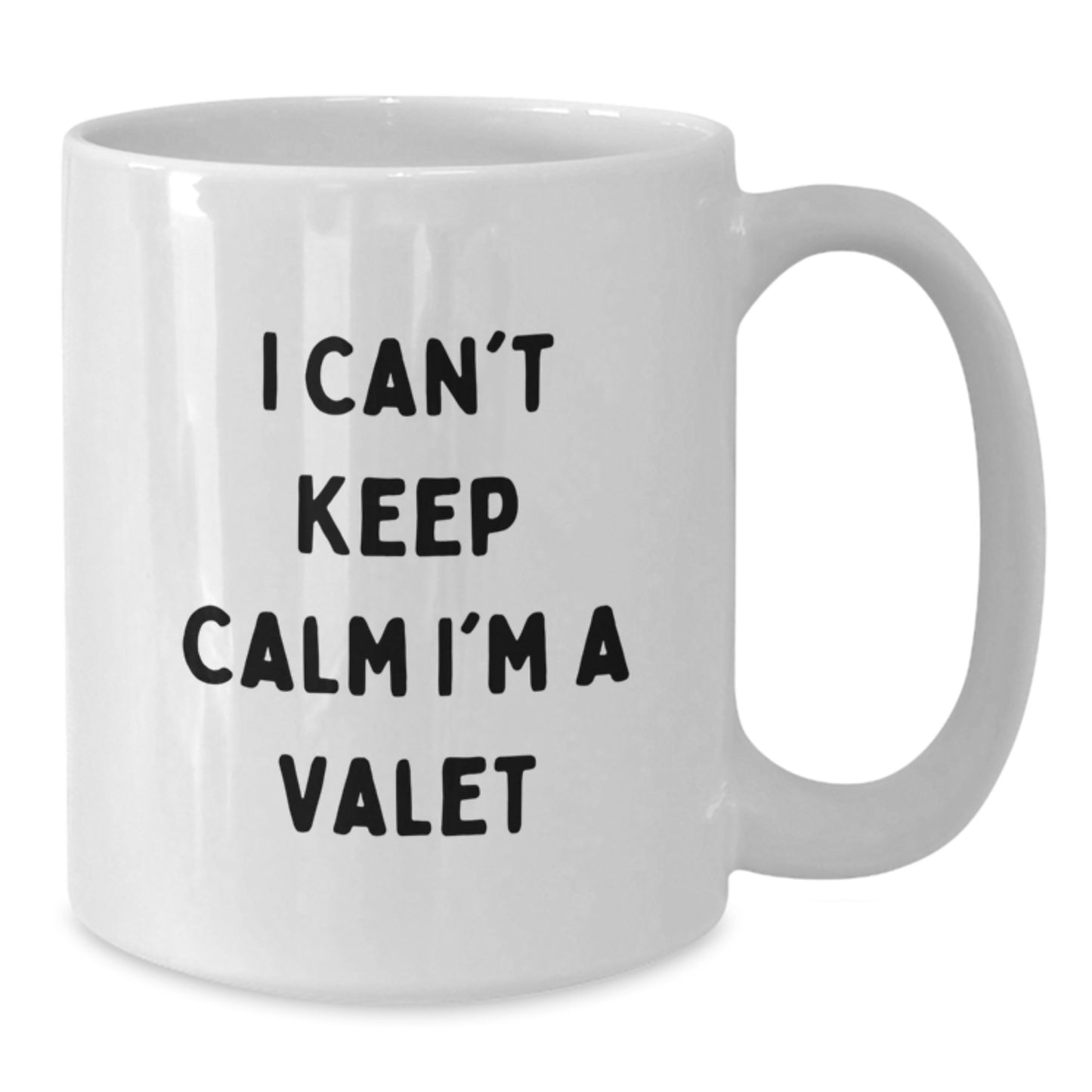 Funny Valet Gifts for Men, White Coffee Mugs, I Cant Keep Calm Im A Valet, Unique Christmas Unique Gifts from Friends - Additional