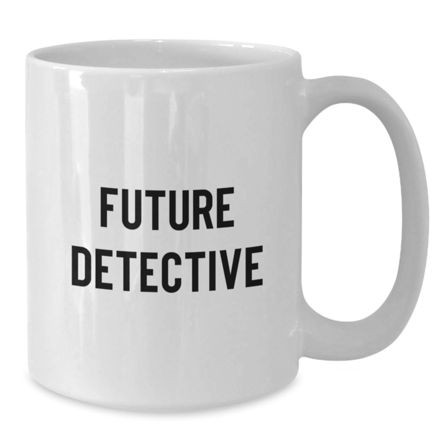 Funny Future Detective Gifts from Men for Men White Coffee Mug Christmas Unique - Additional