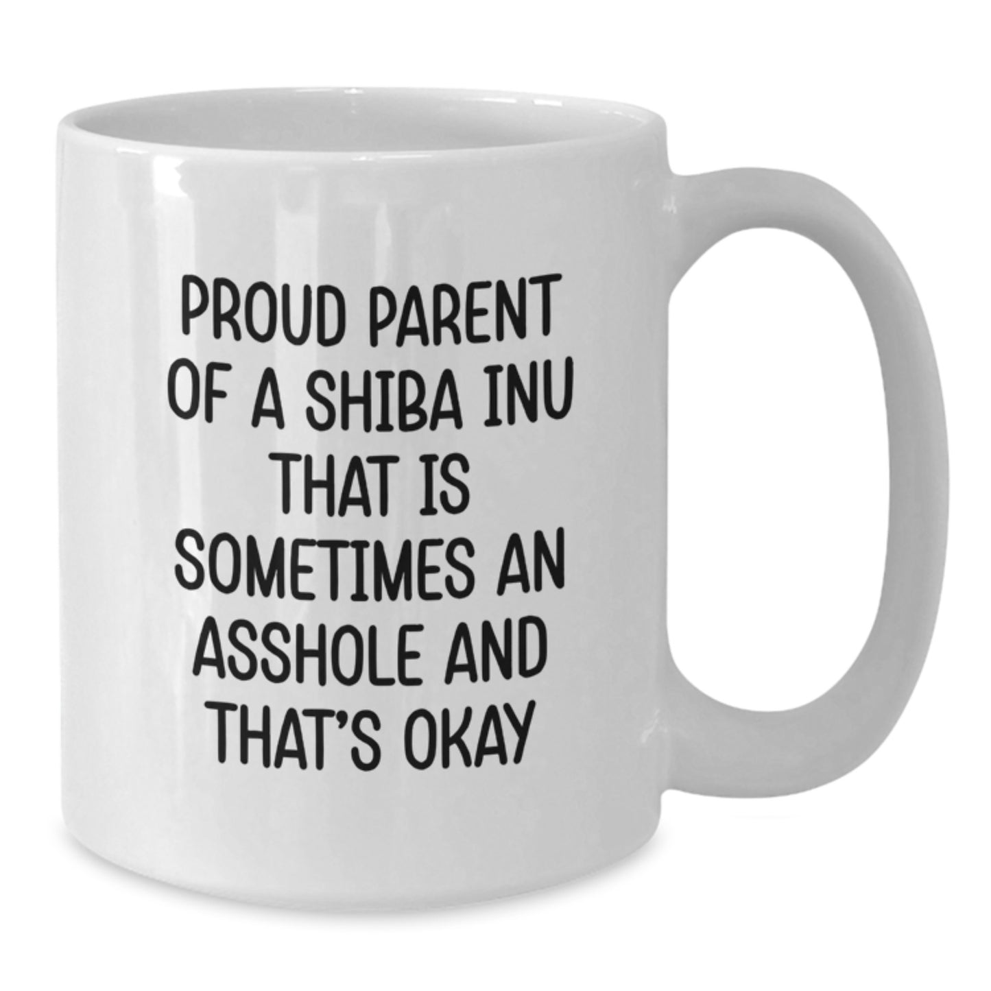 Funny Shiba Inu Dog Mom Gifts from Women to Men or Friends on Mother's Day - White Ceramic Coffee Mug - Additional