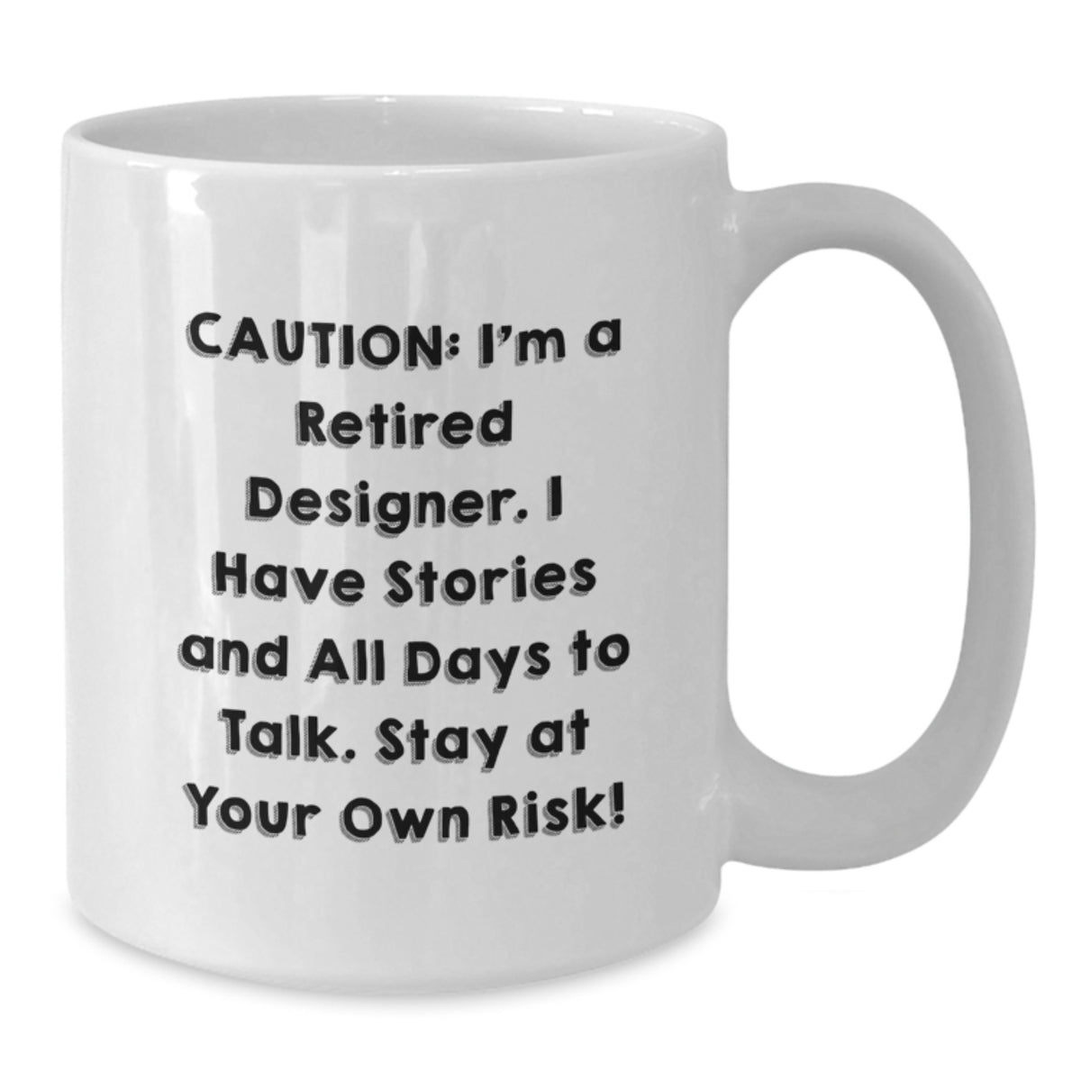 Funny Designer White Coffee Mug Gifts from Friends for Men - Stay At Your Own Risk! - Additional