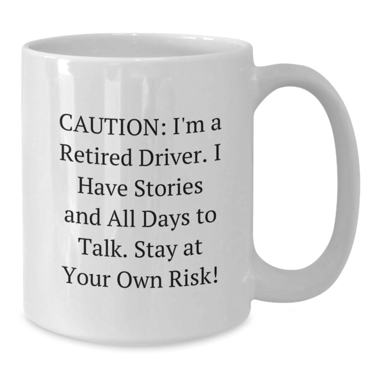 Funny Driver Christmas Unique Gifts from Family - Stay At Your Own Risk White Coffee Mug - Additional