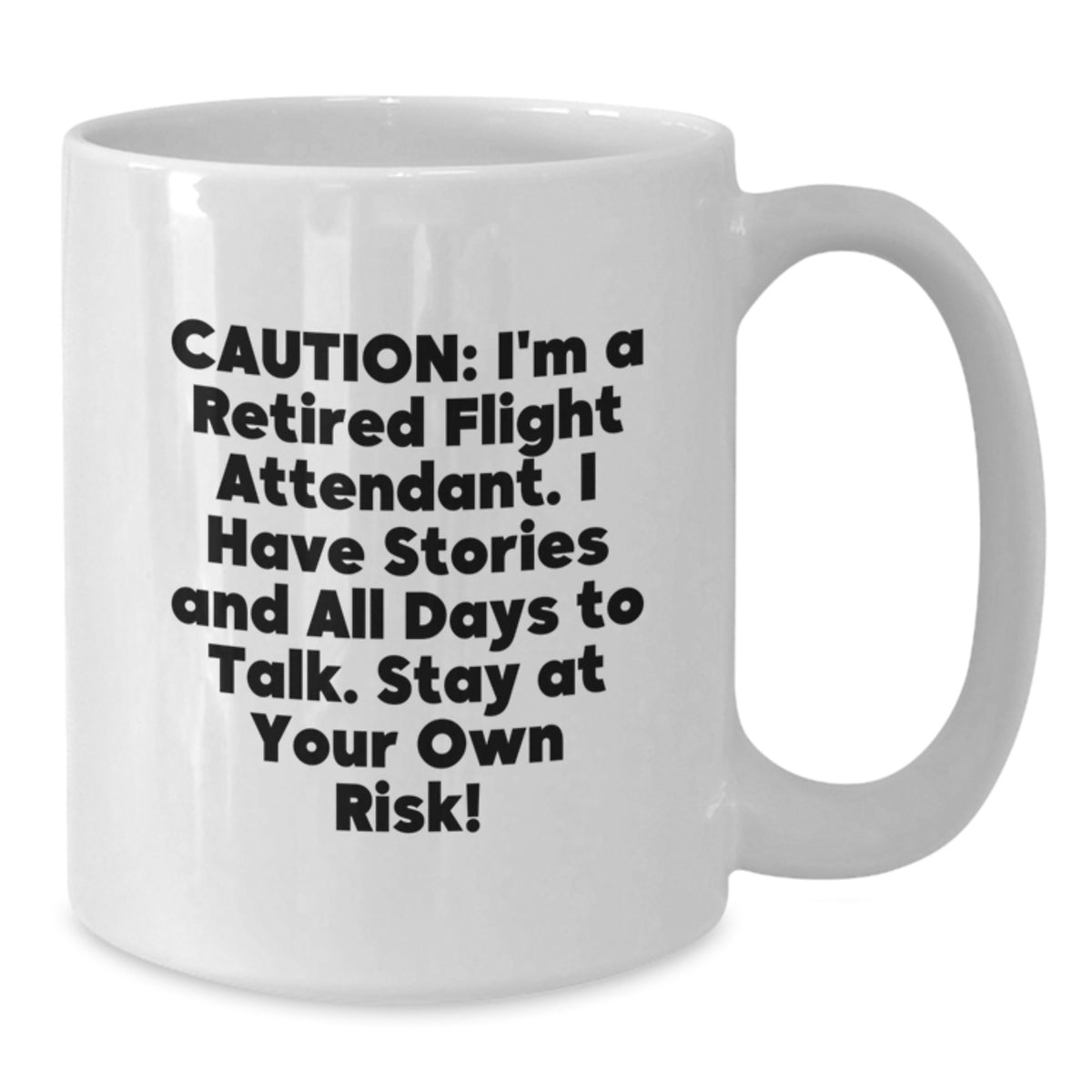Funny Flight Attendant Mugs, Cautionary Warning for Coffee Lovers, White Coffee Mug Gifts from Friends or Family for Flight Attendant Christmas Unique Gifts - Additional