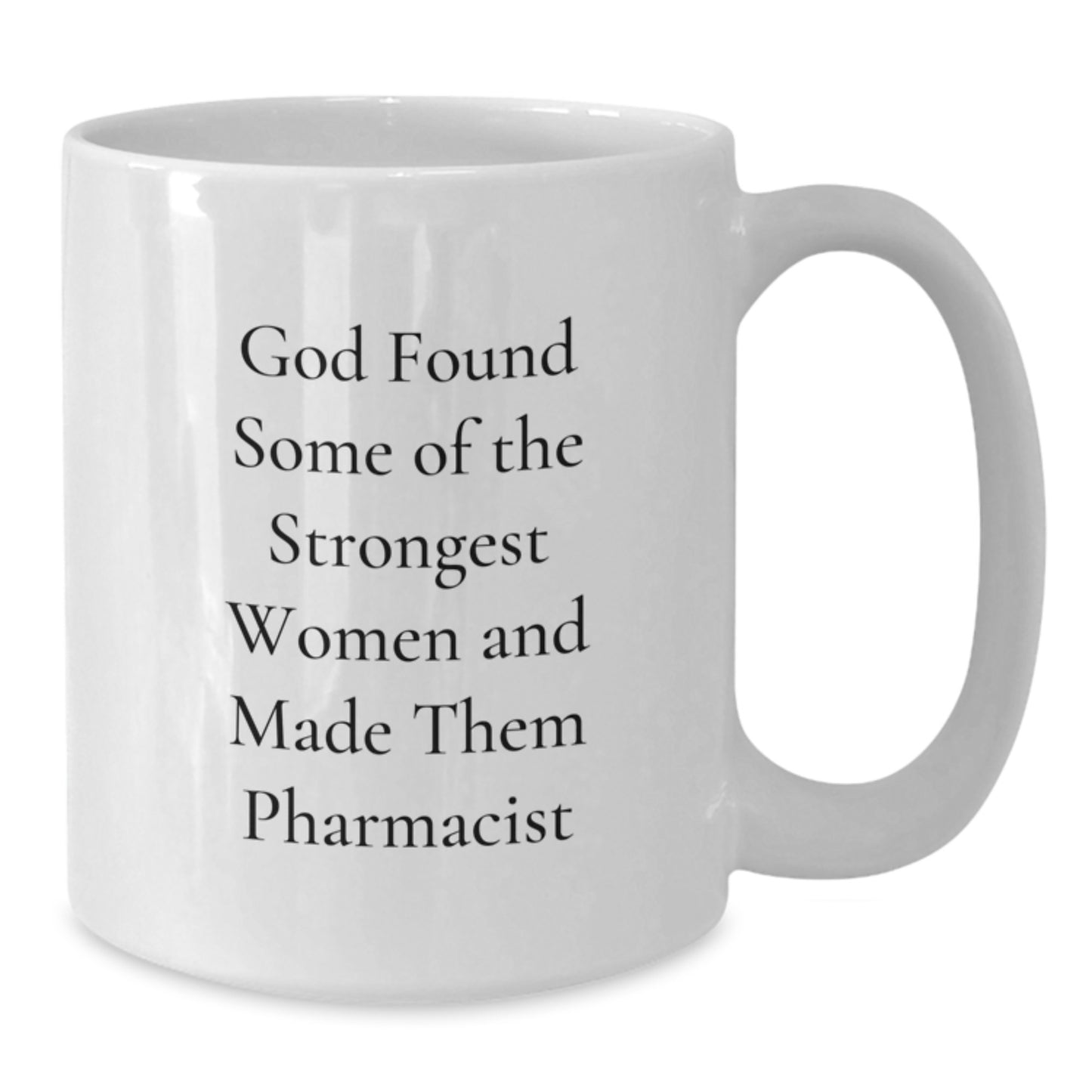 Funny Pharmacist Quote White Coffee Mug Gifts from Men to Women Coworkers Family - Additional