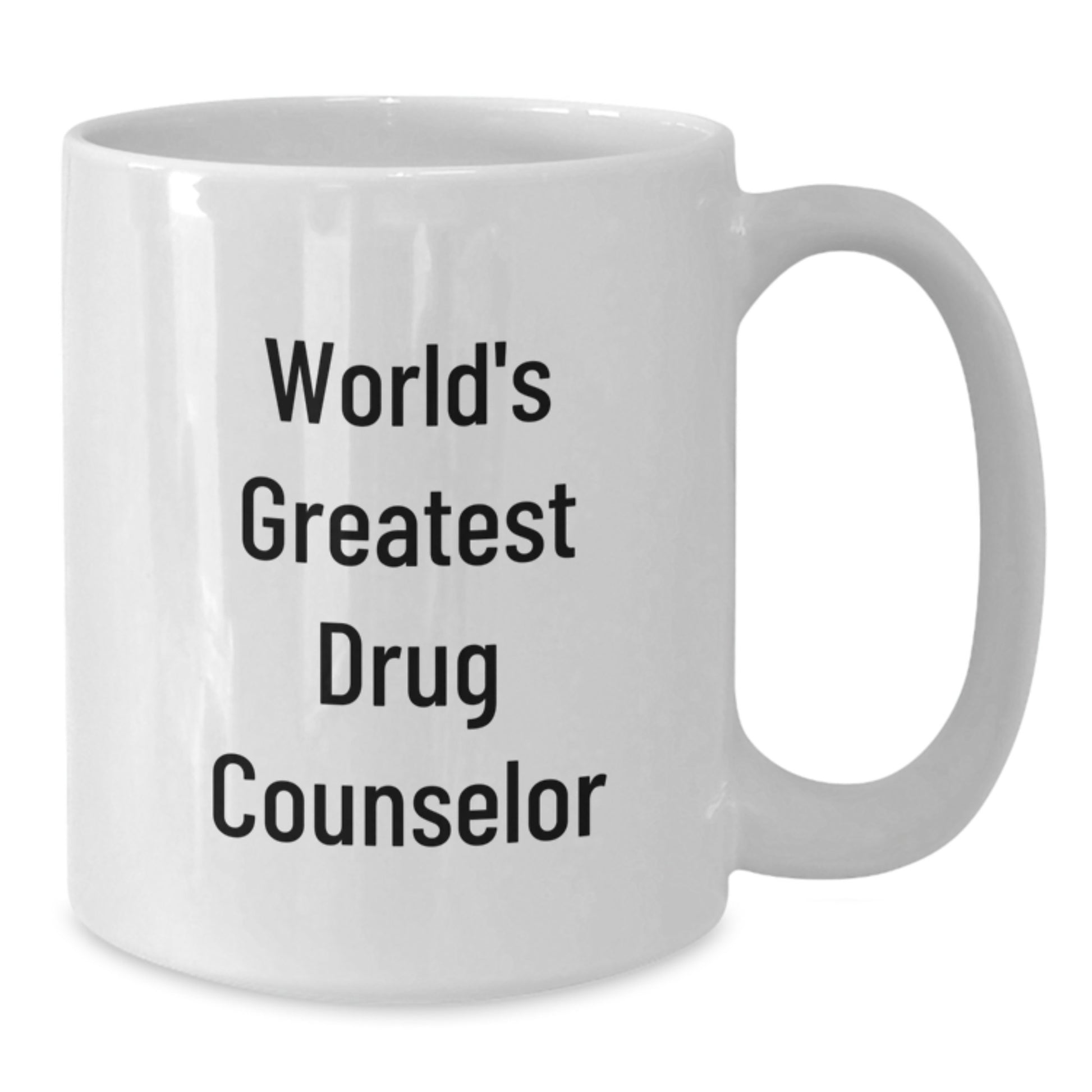 Funny Drug Counselor Gifts from Family, World's Greatest Drug Counselor White Coffee Mug, Perfect for Mom's Mother's Day Unique Gifts - Additional