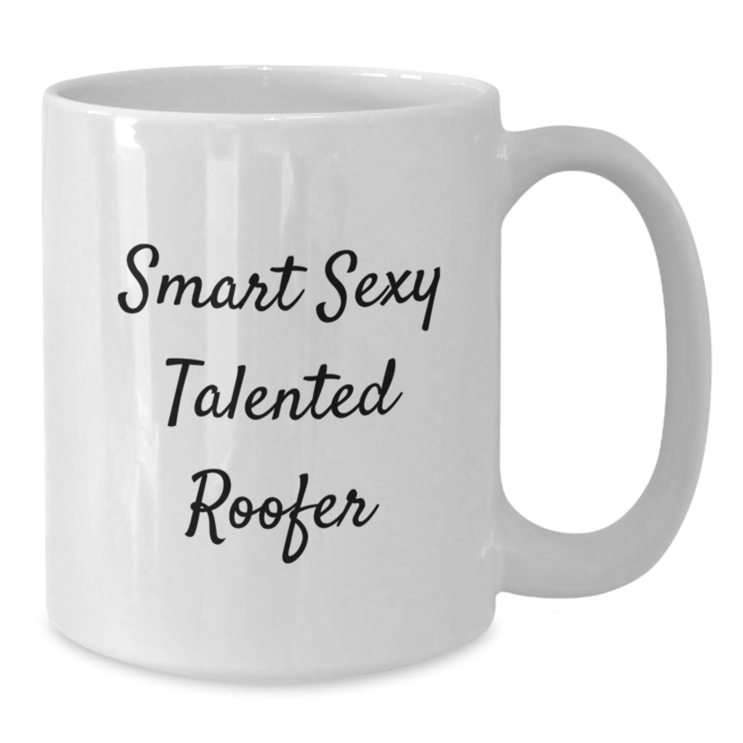 Funny Roofer Gifts from Friends for Men - Smart Sexy Talented Roofer White Coffee Mug, Ideal Gift Idea for Christmas - Additional