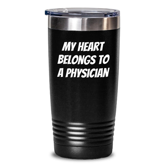 Funny Physician Gifts from Friends, My Heart Belongs To A Physician, Customizable 20oz 30oz Tumblers for Men Women Coworkers Family - Main