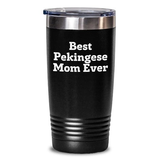 Pekingese Mom Ever Funny Valentine's Gifts from Pekingese Lover to Pekingese Mom Unique Tumblers for Women - Main