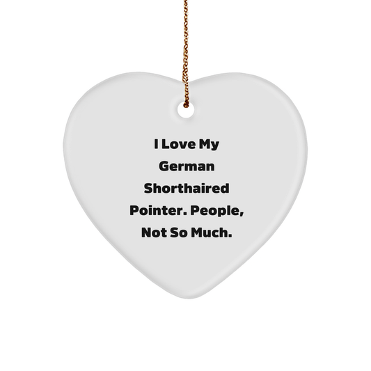 German Shorthaired Pointer Dog Lovers, Funny Quote Gifts, Heart Ornament for Men, Women, Family, Cute Christmas Decoration from Home - Image 1