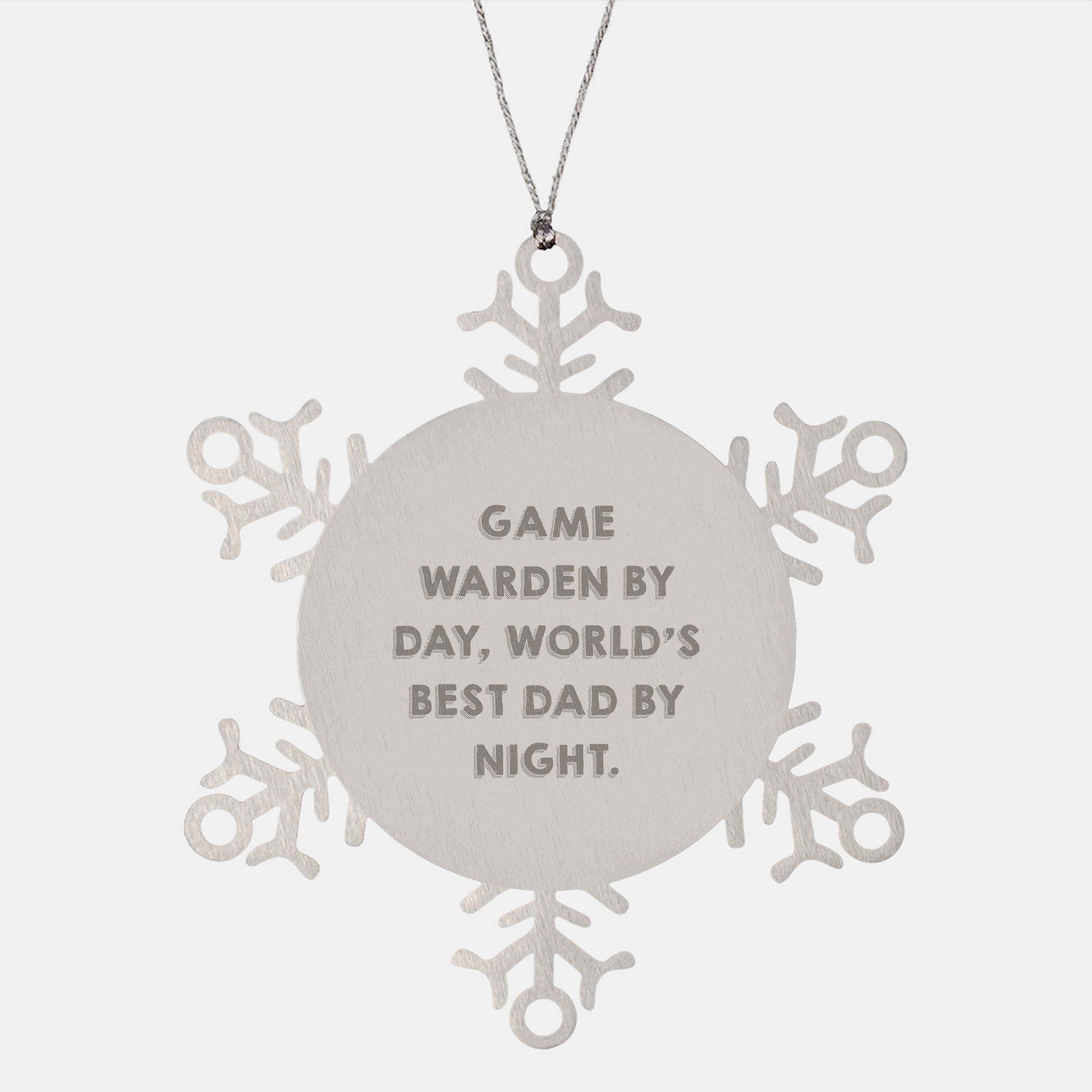 Game Warden Gifts, Funny Quote Snowflake Ornament, Gifts from Dad, Gifts for Game Warden, Christmas Unique Presents - Image 1