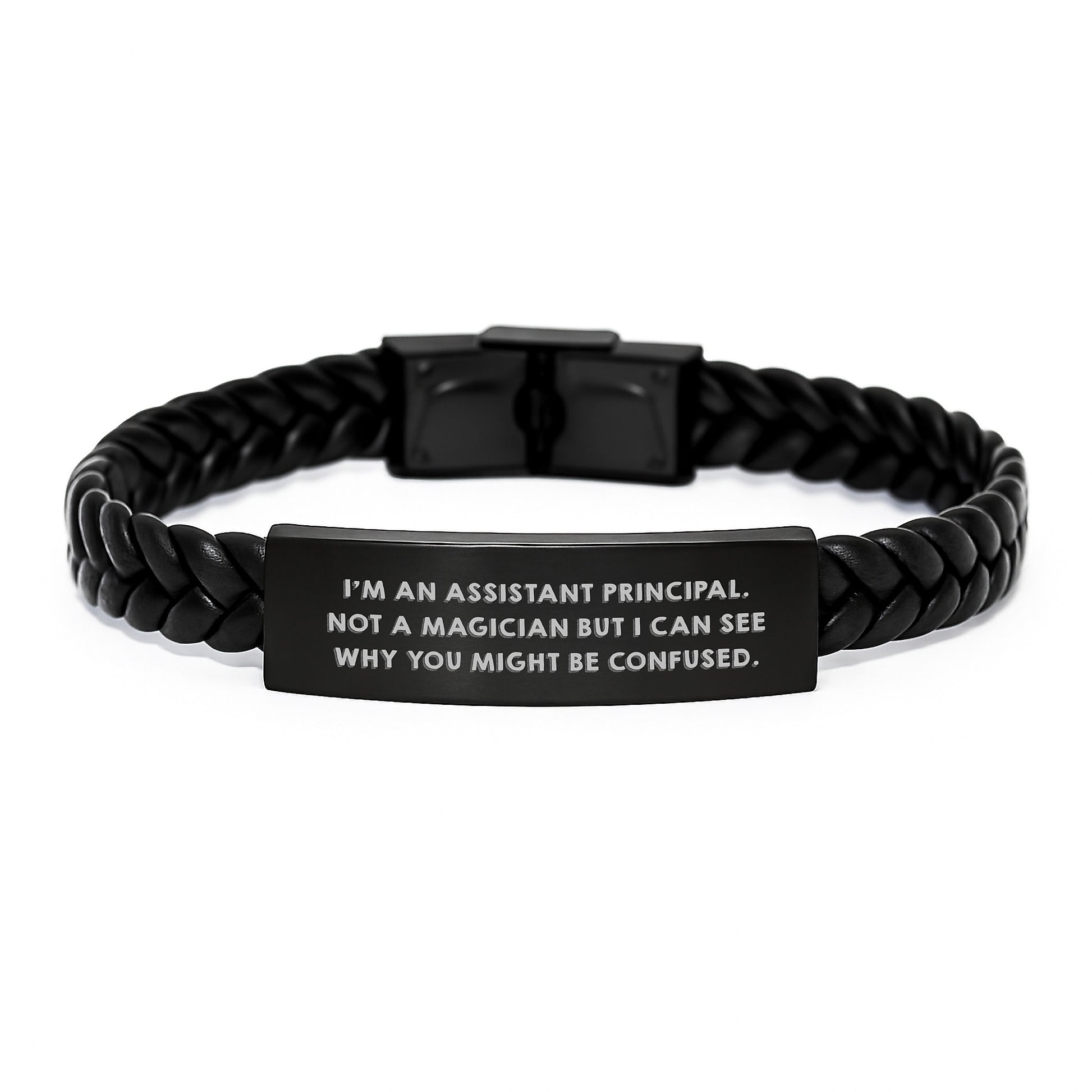 Funny Assistant Principal Gifts from Friends - Interlaced Leather Bracelet for Birthday, 'I'm An Assistant Principal. Not A Magician But I Can See Why You Might Be Confused.' - Image 1