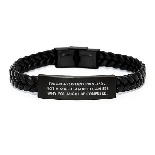Funny Assistant Principal Gifts from Friends - Interlaced Leather Bracelet for Birthday, 'I'm An Assistant Principal. Not A Magician But I Can See Why You Might Be Confused.' - Image 1