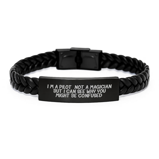 Pilot's Humorous Gift for Graduation - Interlaced Leather Bracelet, 'I'm A Pilot. Not A Magician...' - Image 1